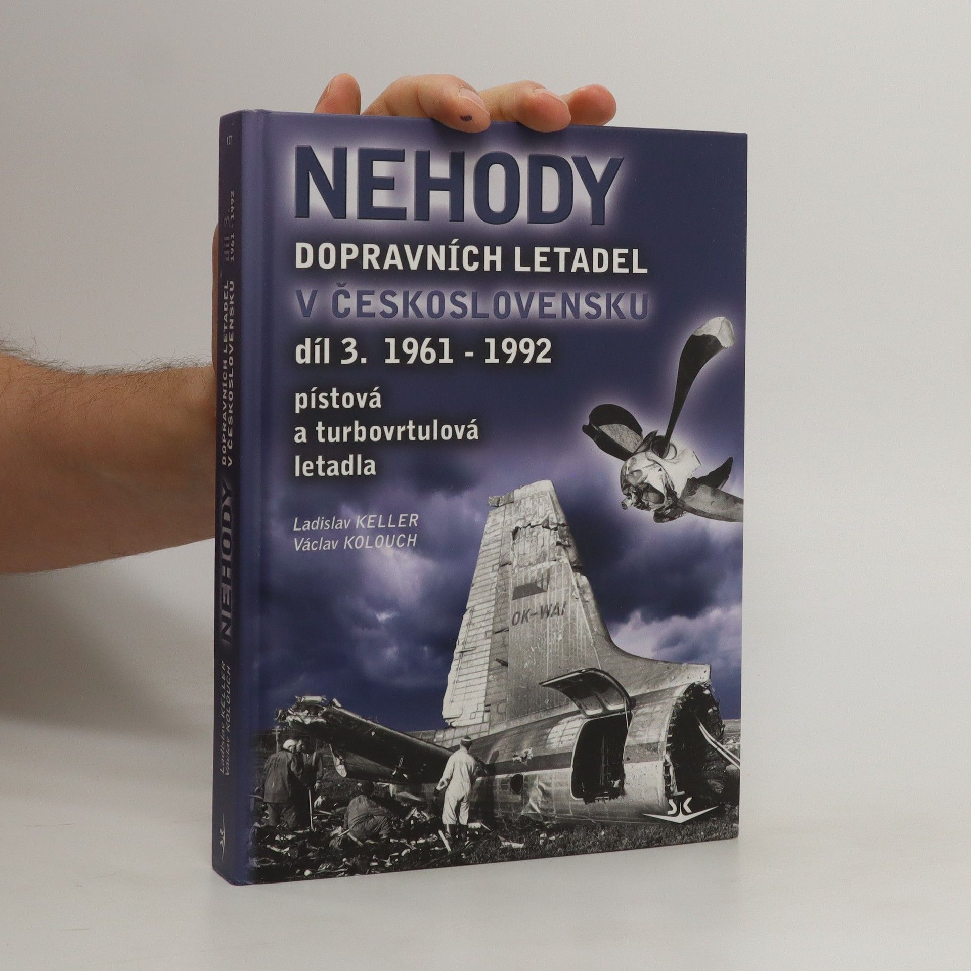 Ladislav Keller Nehody dopravních letadel v Československu. Díl 3. 1961-1992.