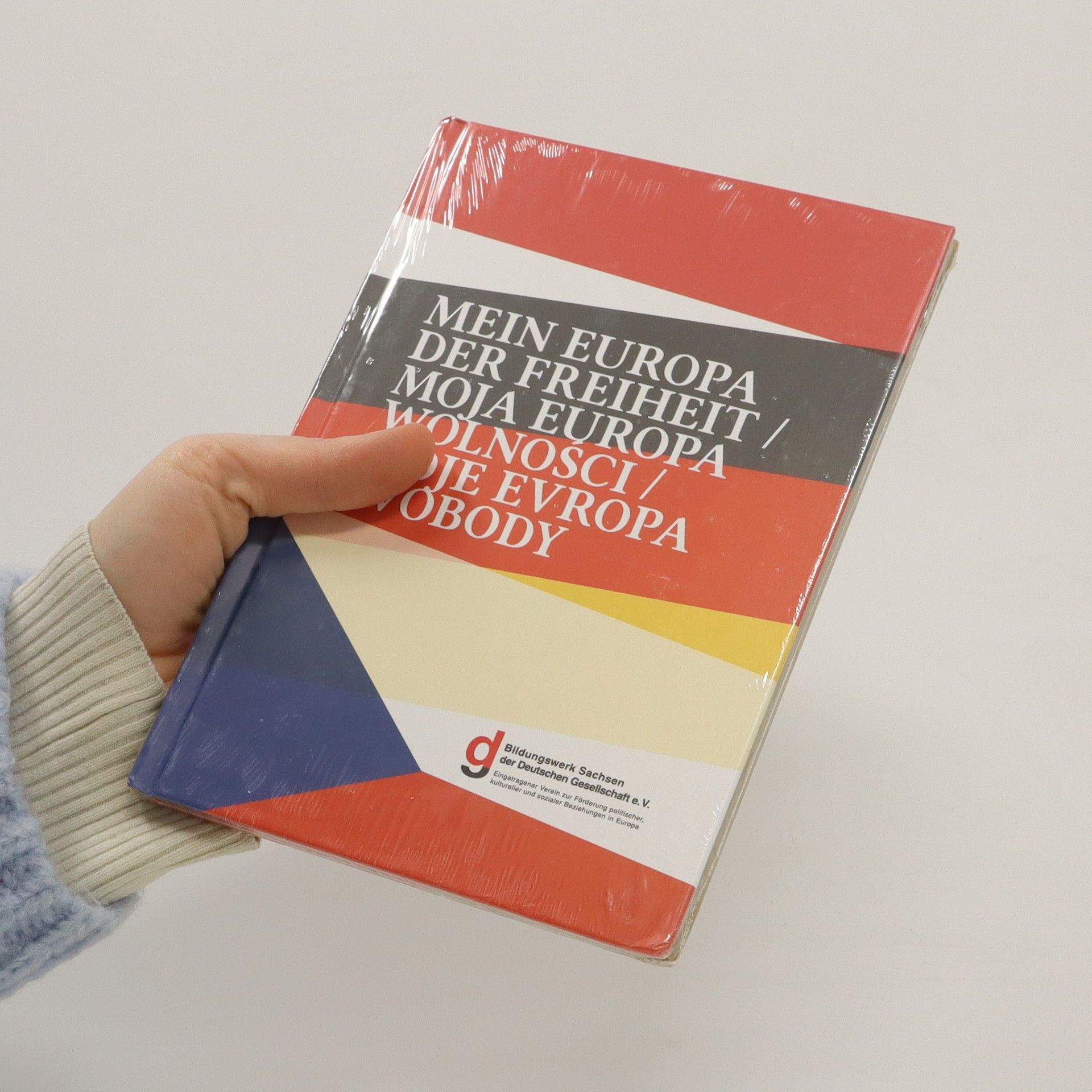 Auteurscollectief Mein Europa der Freiheit/ Moja Europa Wolności/ Moje Evropa svobody