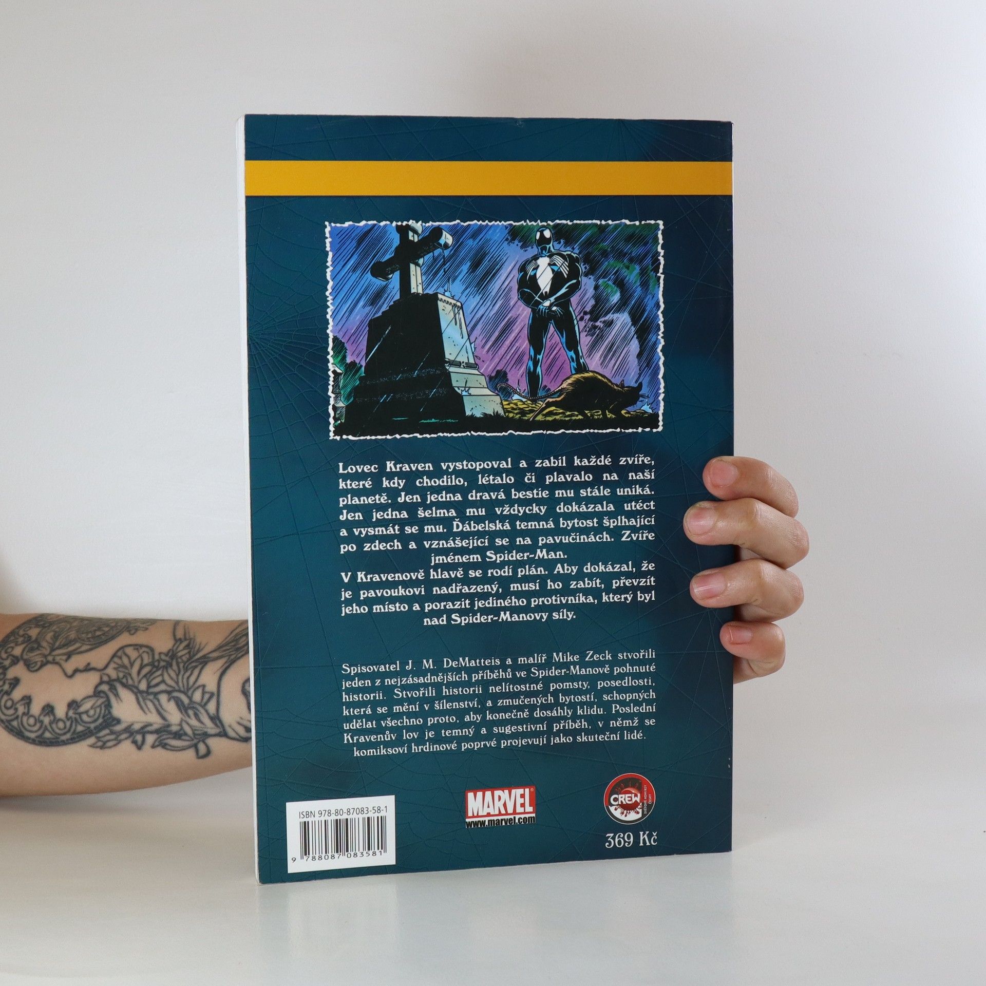 J. M. Dematteis Spider-man. Strašná souměrnost. Kravenův poslední lov