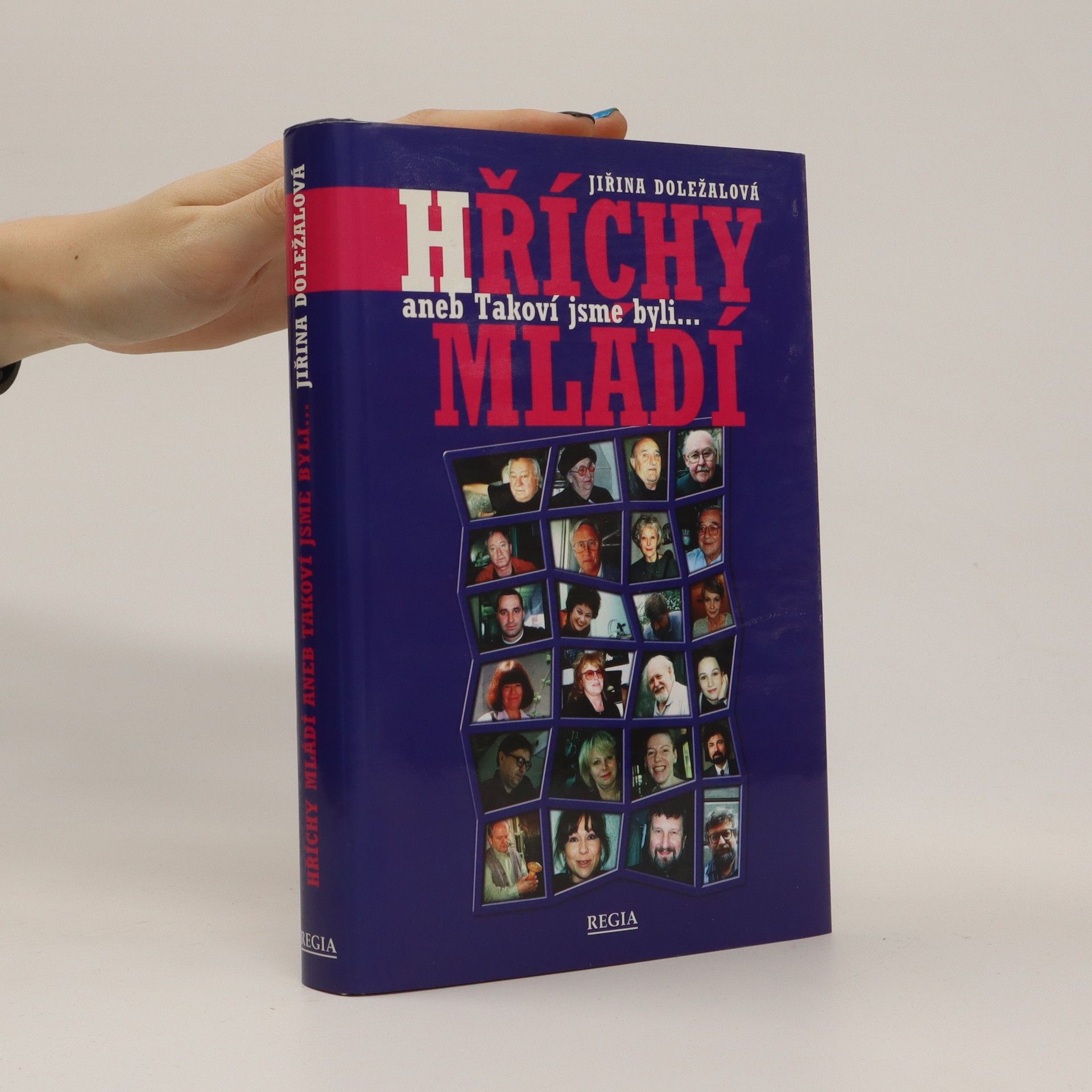 Jiřina Doležalová Hříchy mládí aneb Takoví jsme byli