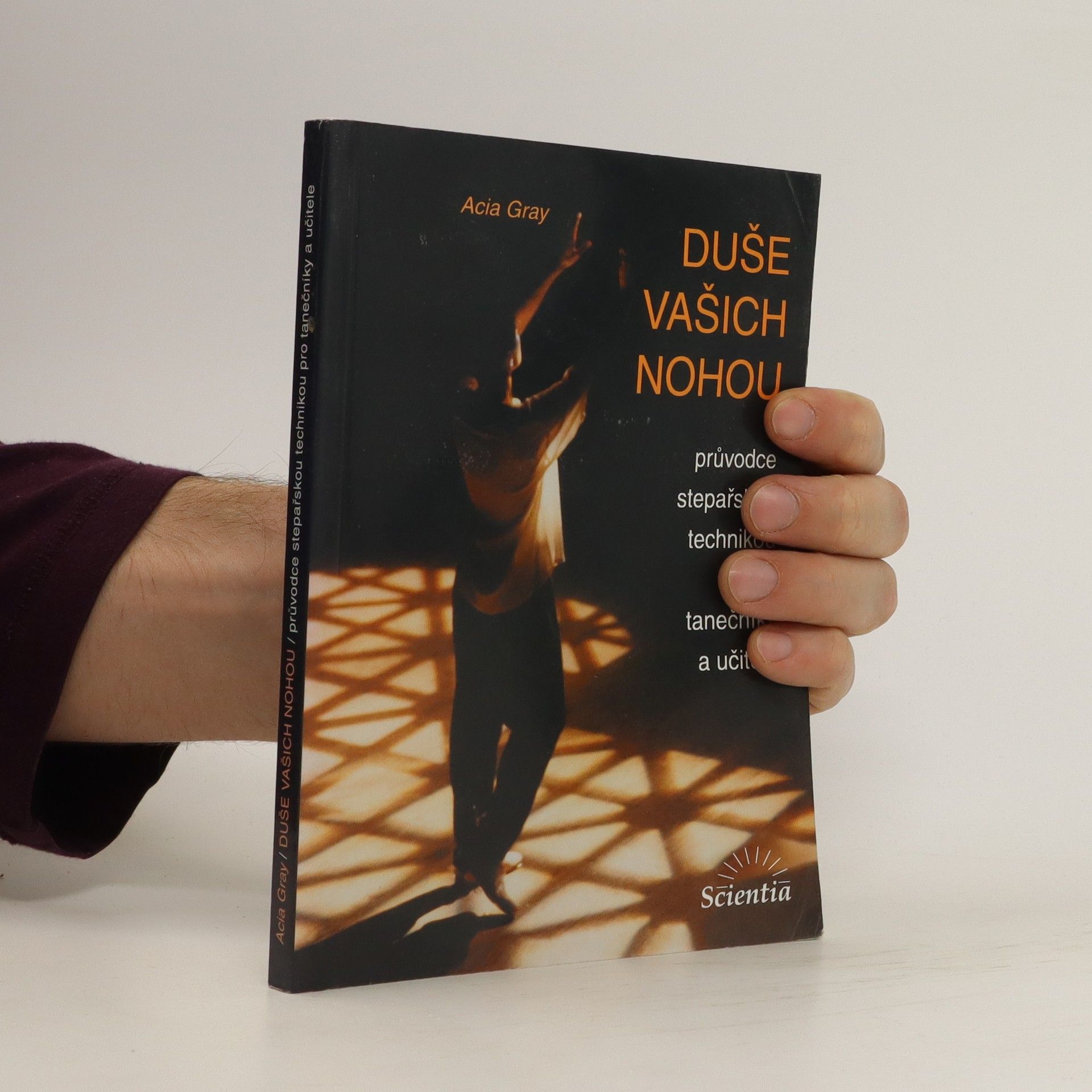 Acia Gray Duše vašich nohou