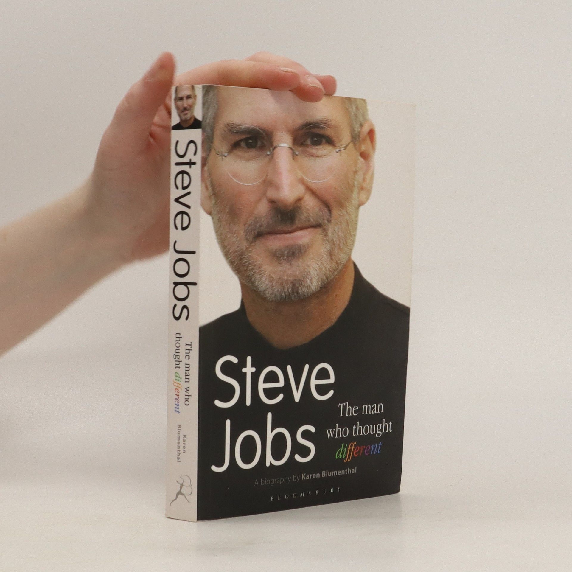 Karen Blumenthal Steve Jobs : the man who thought different