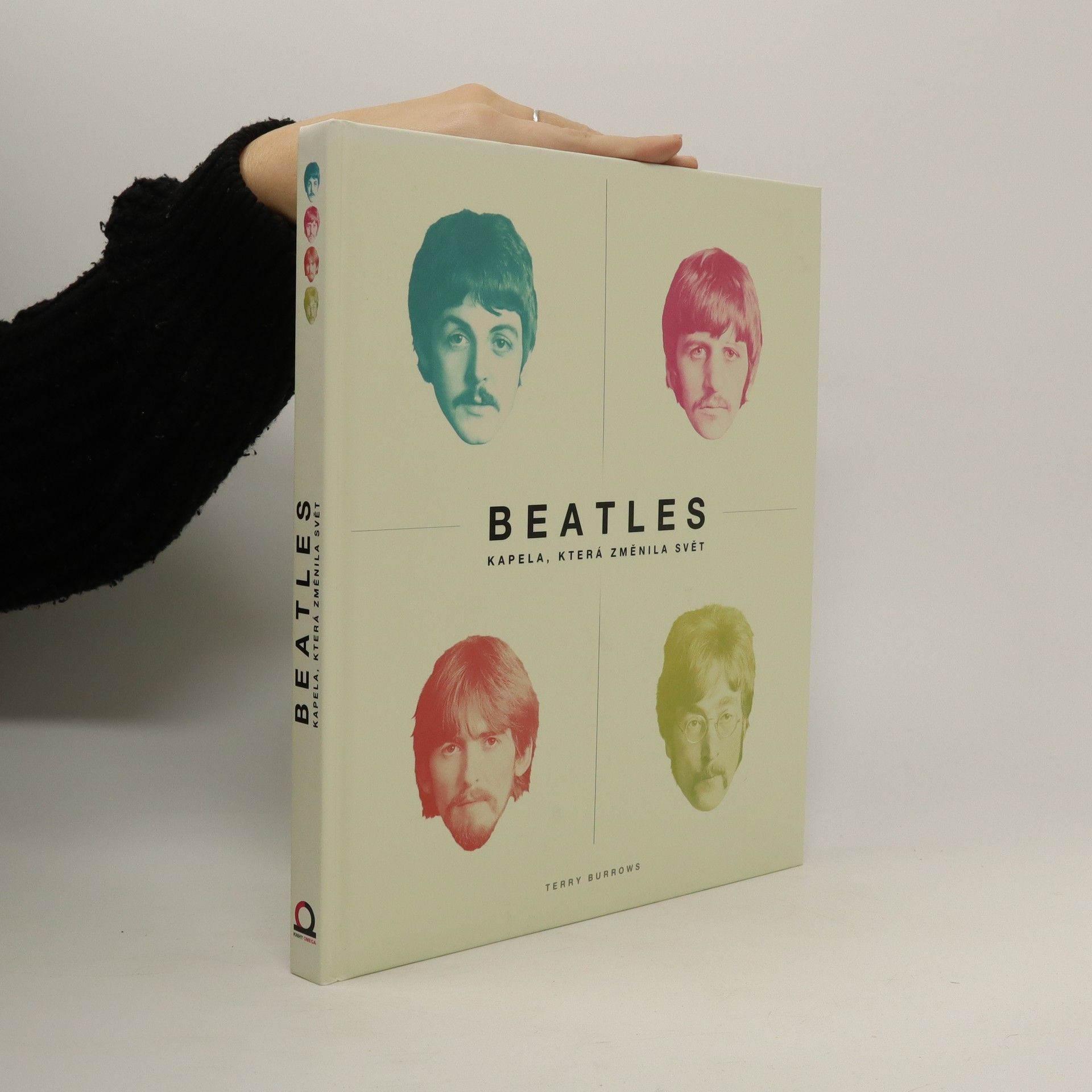 Terry Burrows Beatles - kapela, která změnila svět