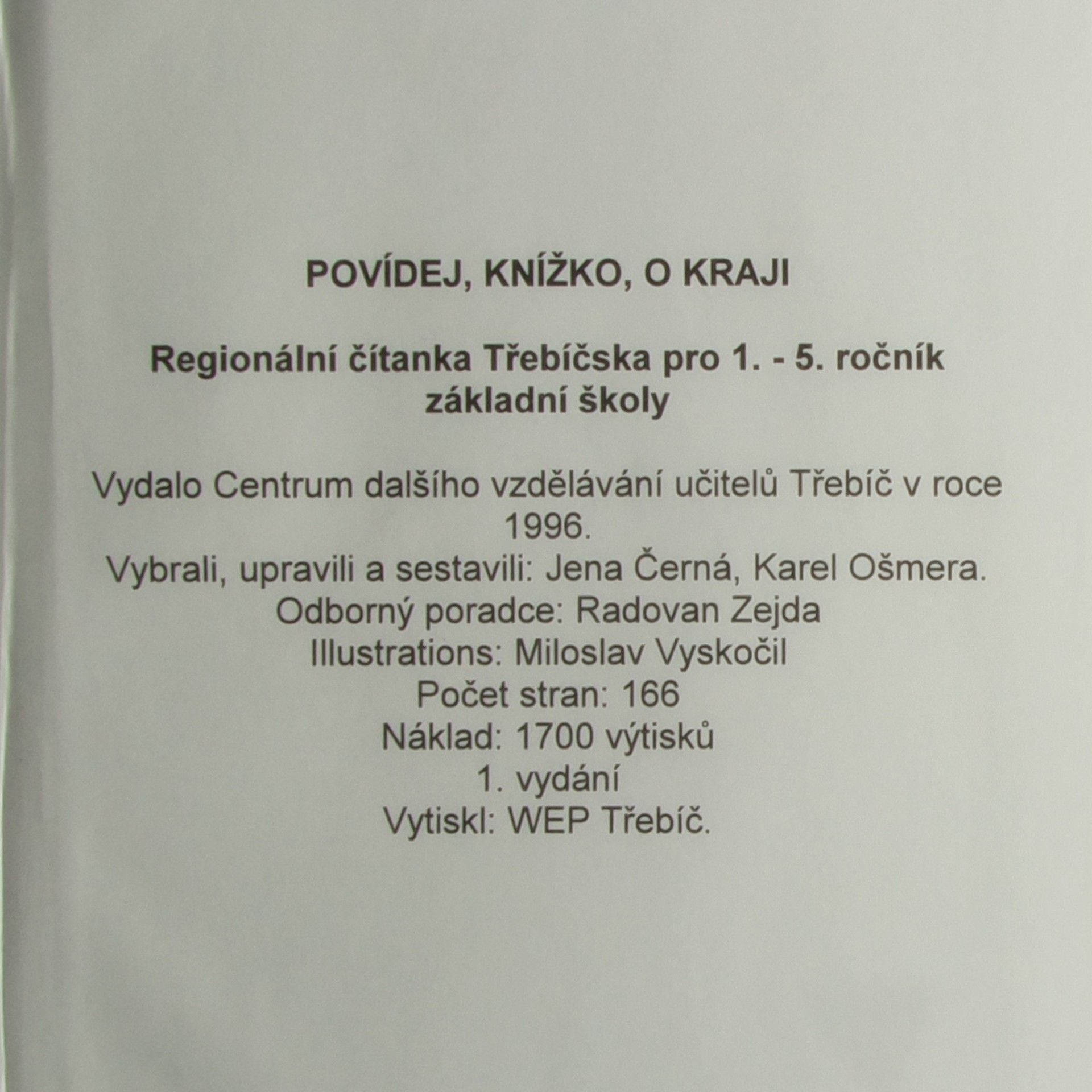 Miloslav Vyskočil Povídej, knížko, o kraji. Regionální čítanka Třebíčska pro 1.-5. ročník základní školy