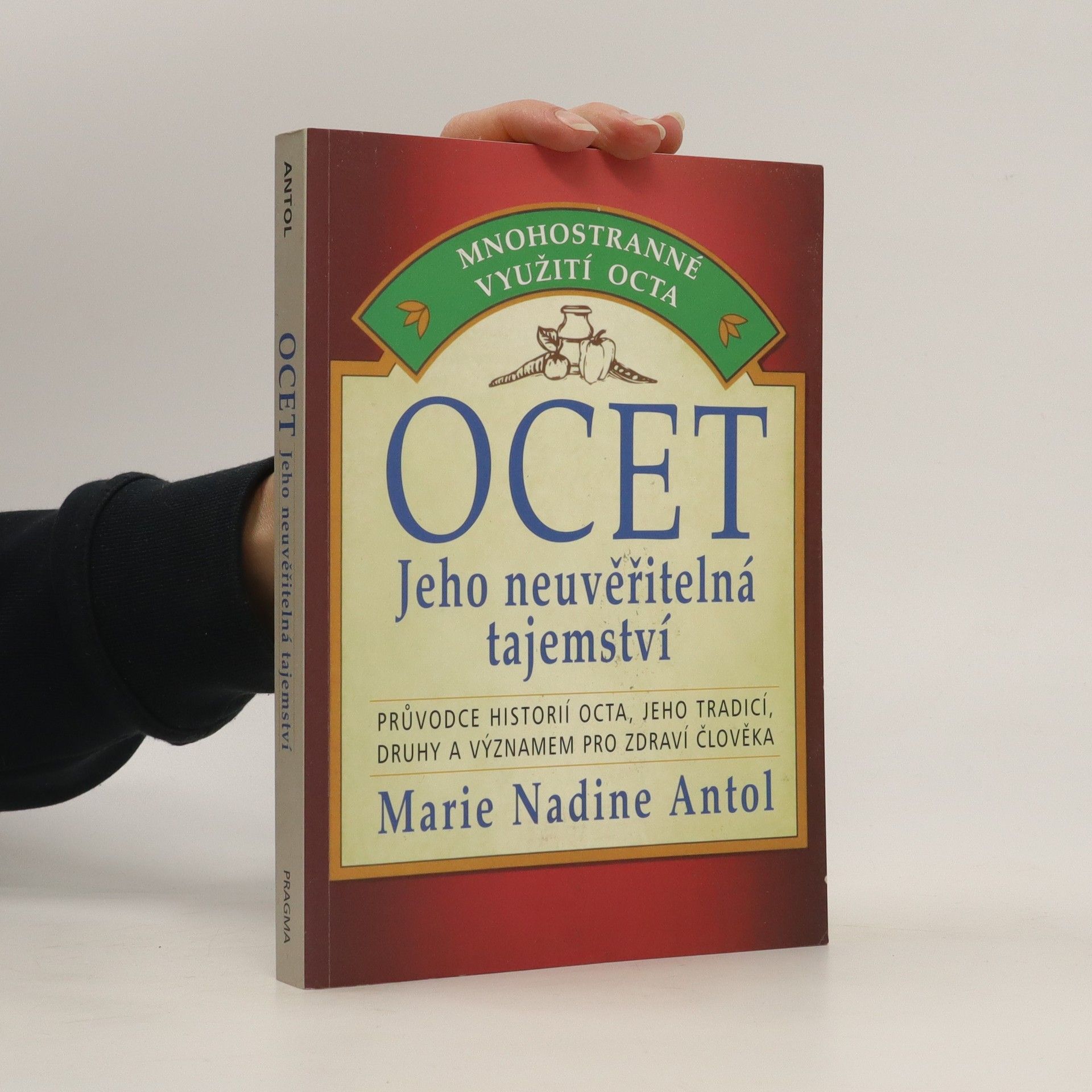 Marie Nadine Antol Ocet-jeho neuvěřitelné tajemství