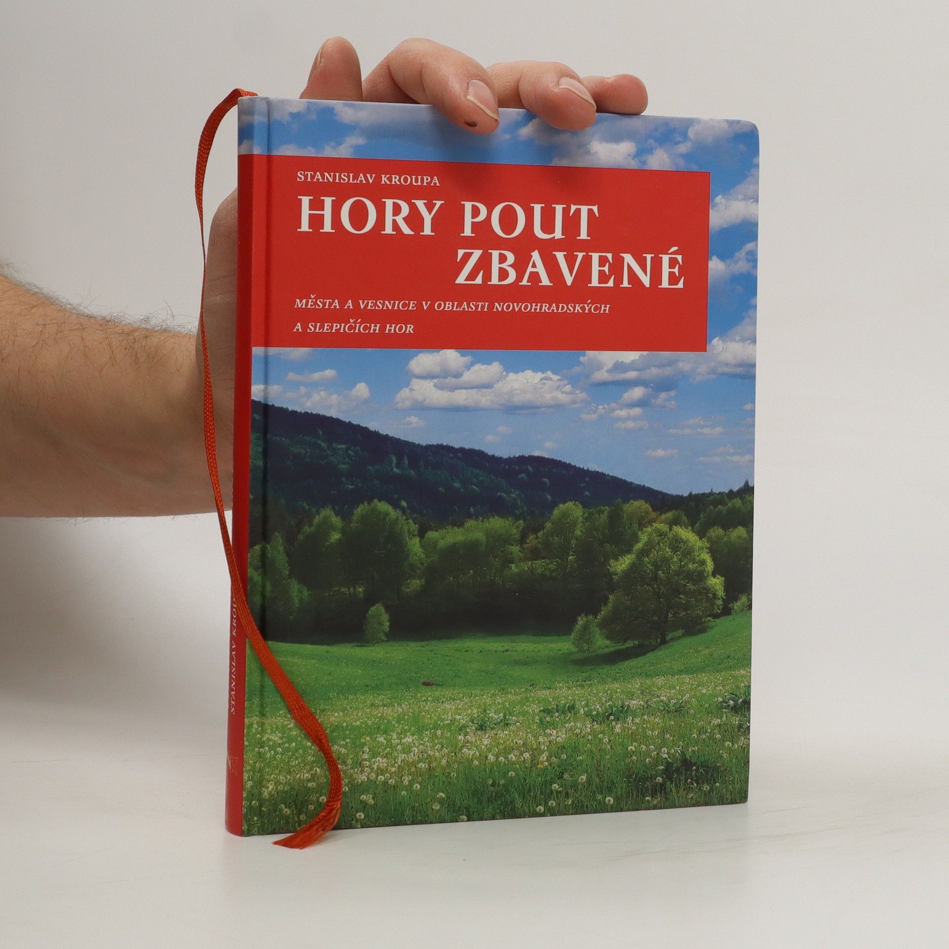 Stanslav Kroupa Hory pout zbavené