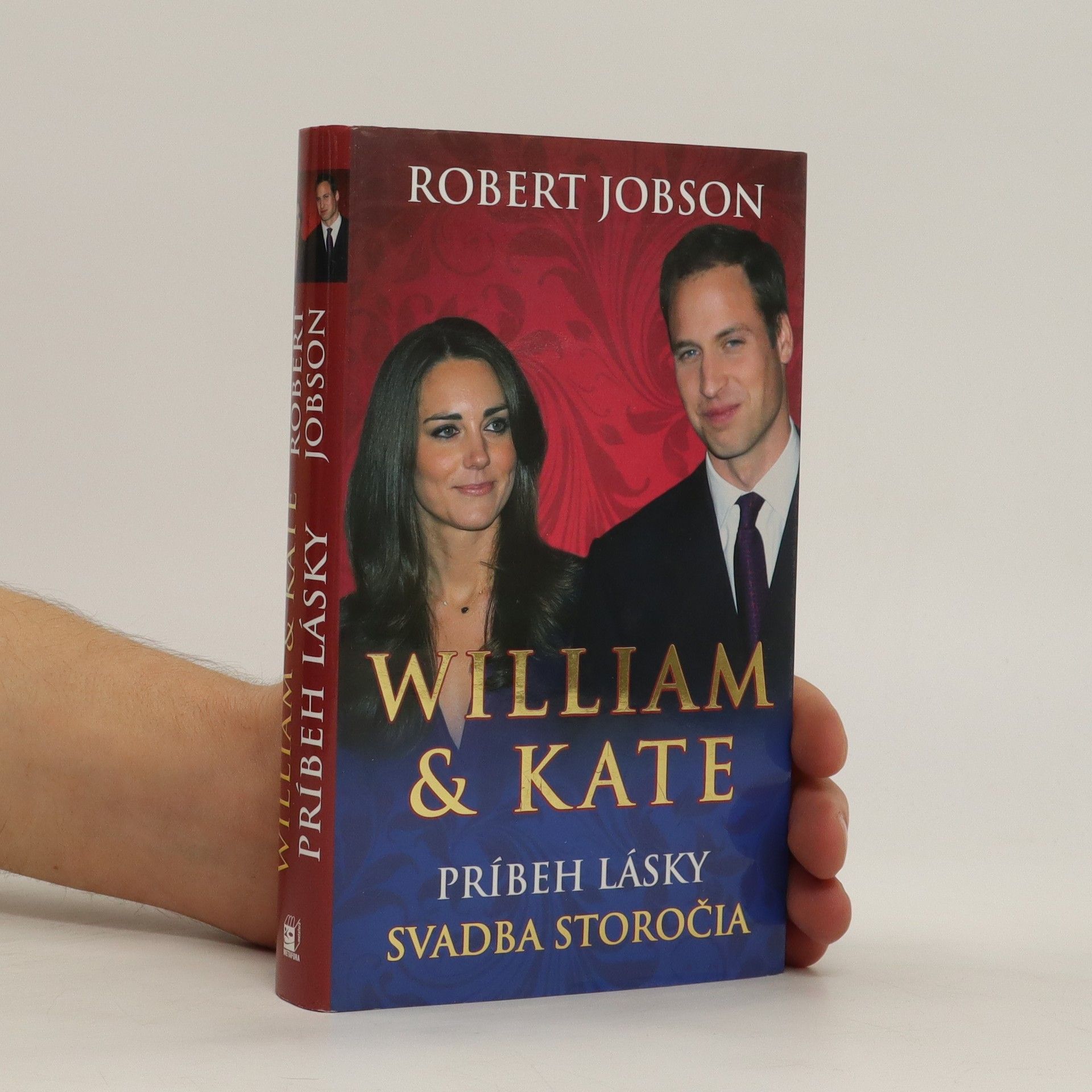 Robert Jobson William and Kate: Príbeh lásky