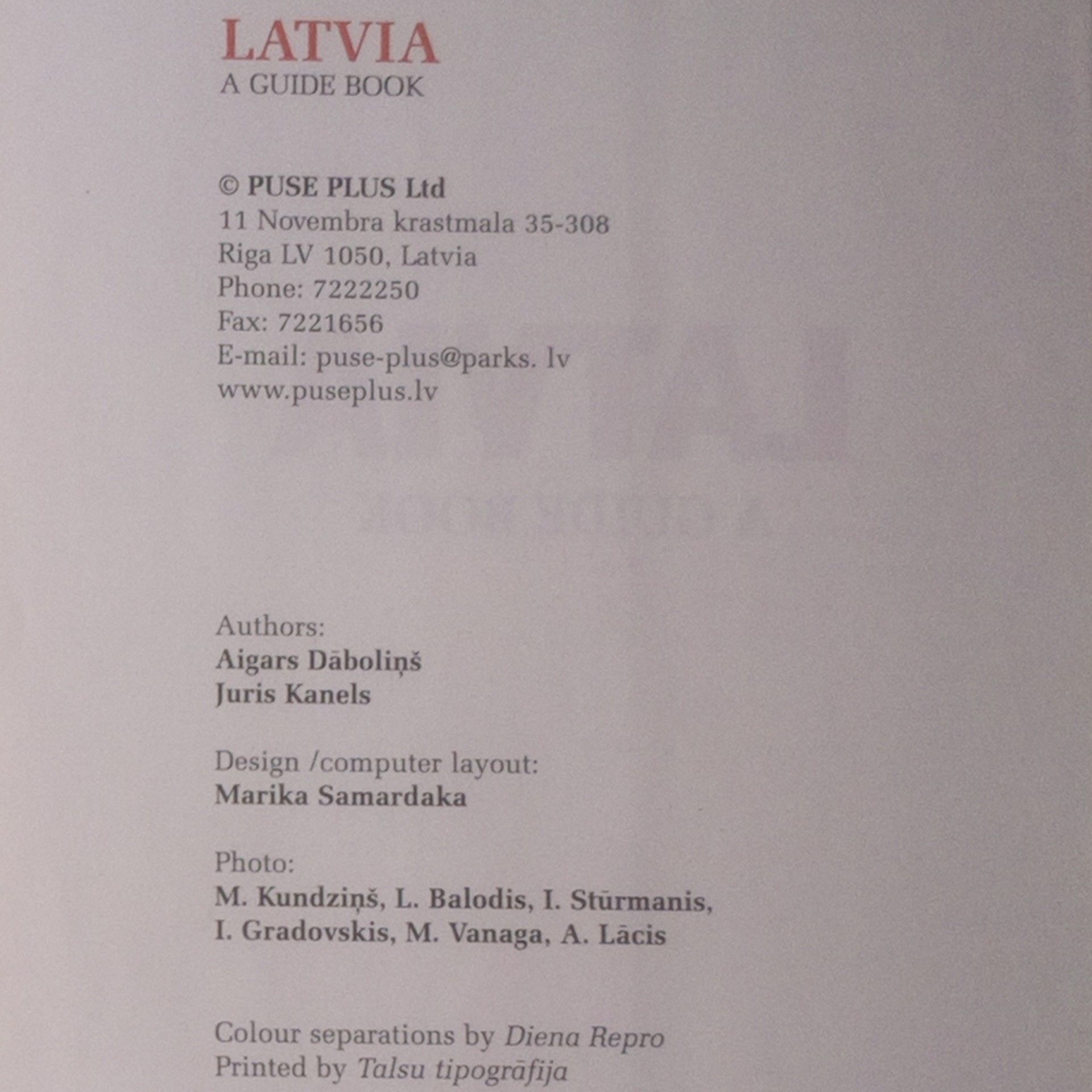 Aigars Dabolins Latvia. A Guide Book