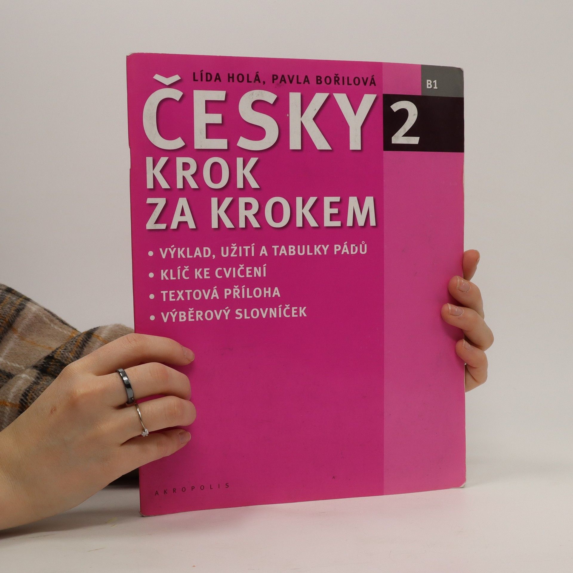 Pavla Bořilová Česky krok za krokem 2. B1 (Učebnice + Příloha)