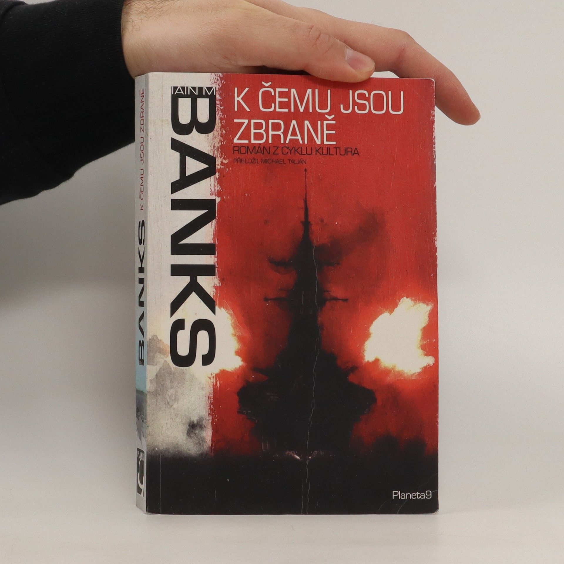 Iain Banks Kultura 3. K čemu jsou zbraně