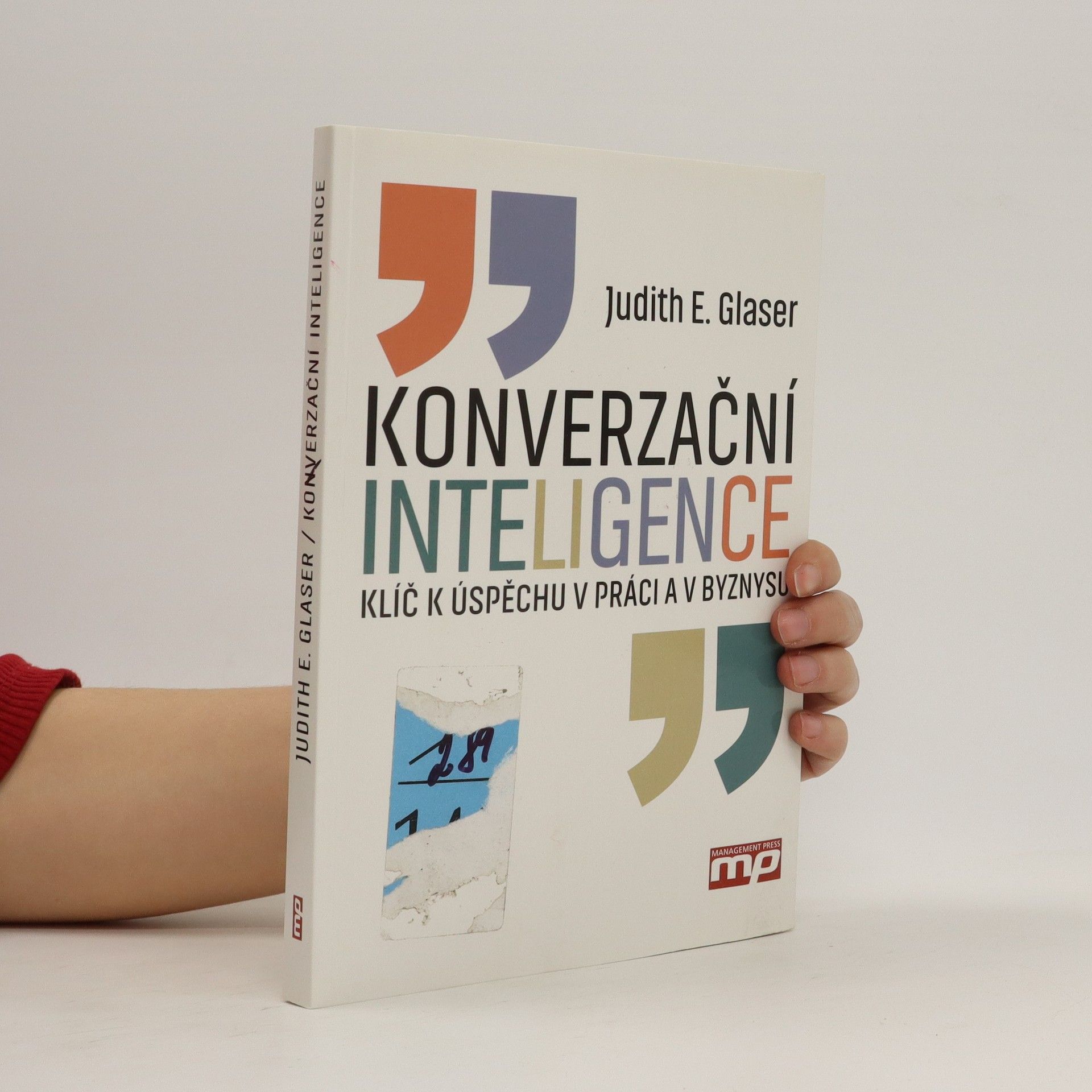 Judith E. Glaser Konverzační inteligence : klíč k úspěchu v práci a byznysu