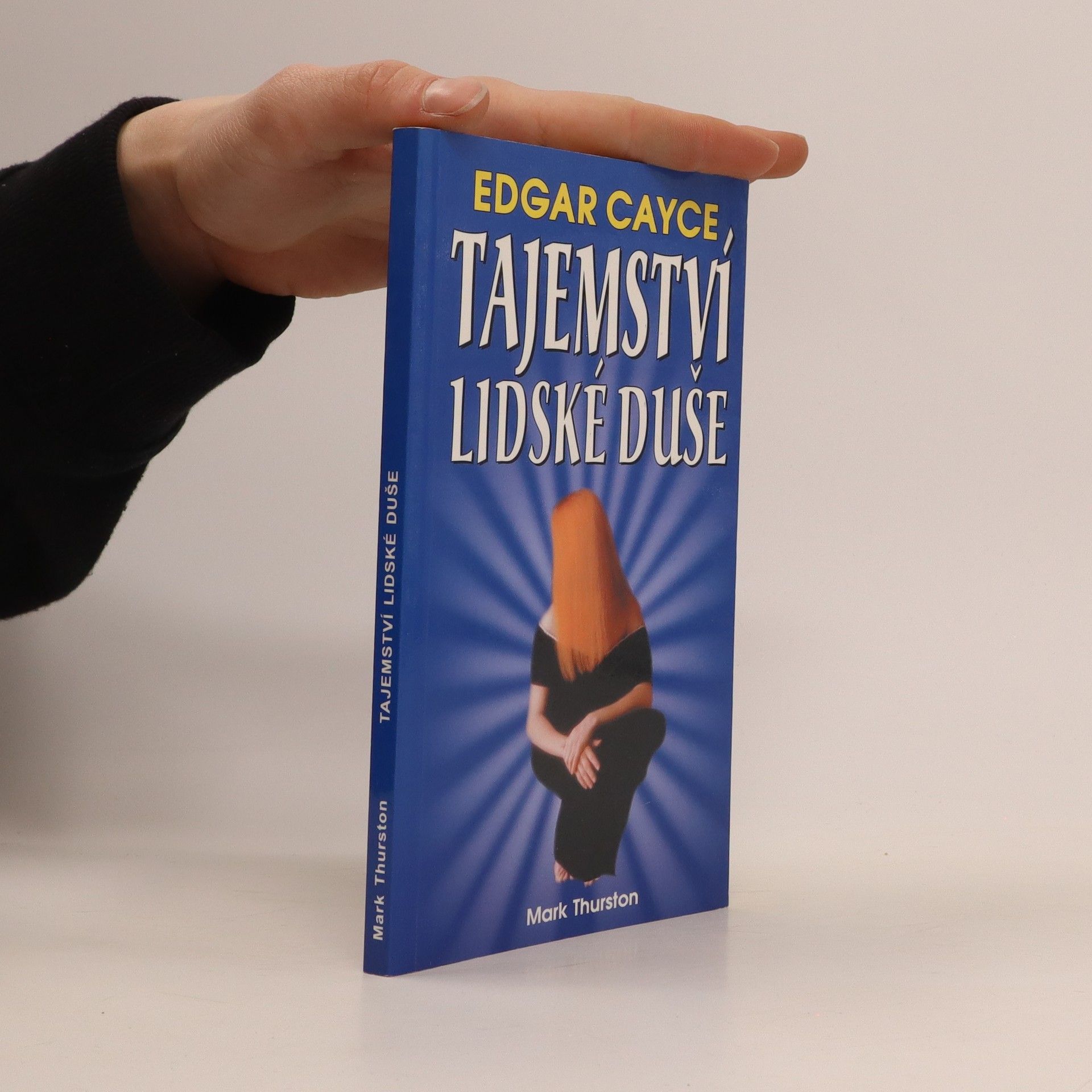 Edgar Cayce Tajemství lidské duše