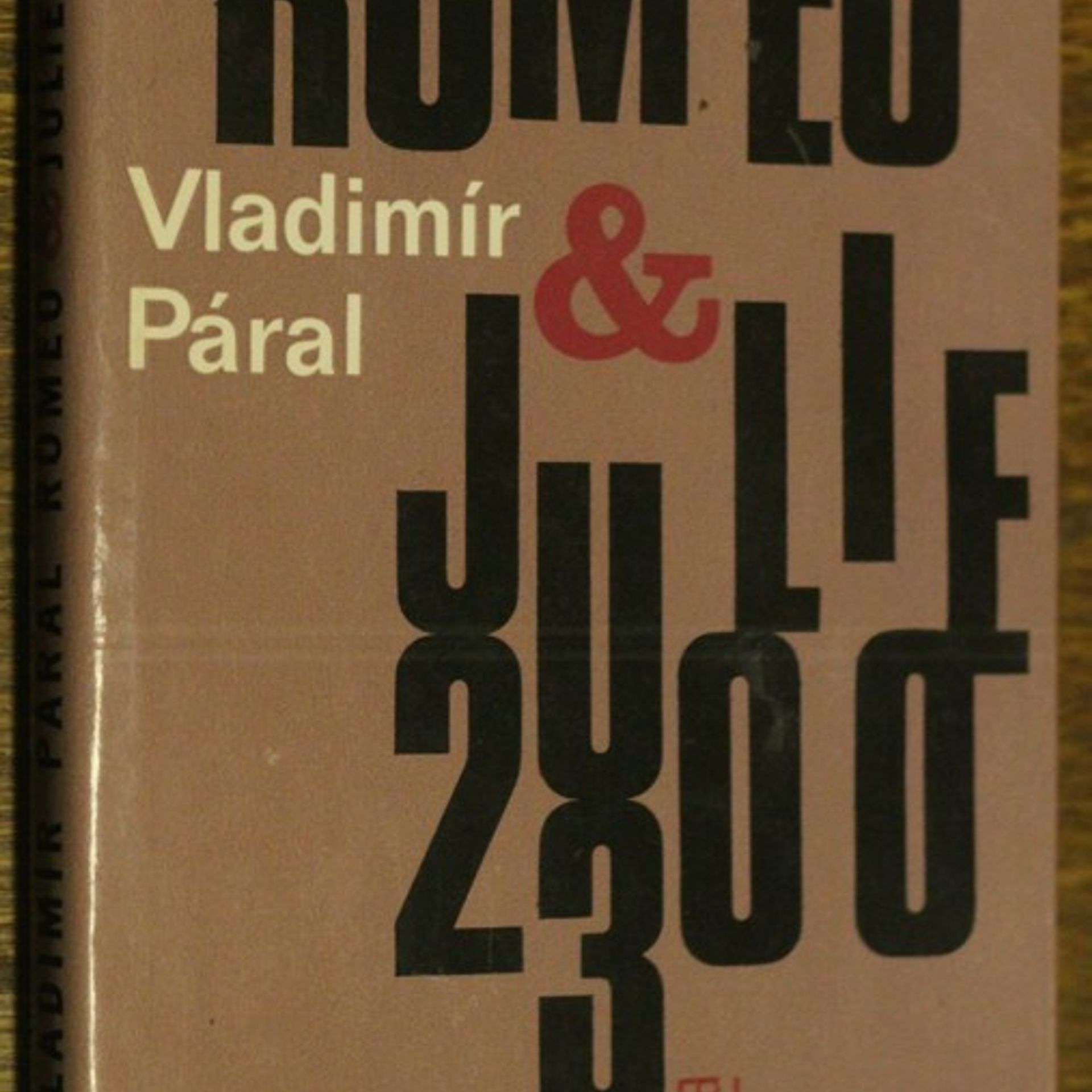 Vladimír Páral Země žen : Romeo a Julie 2300