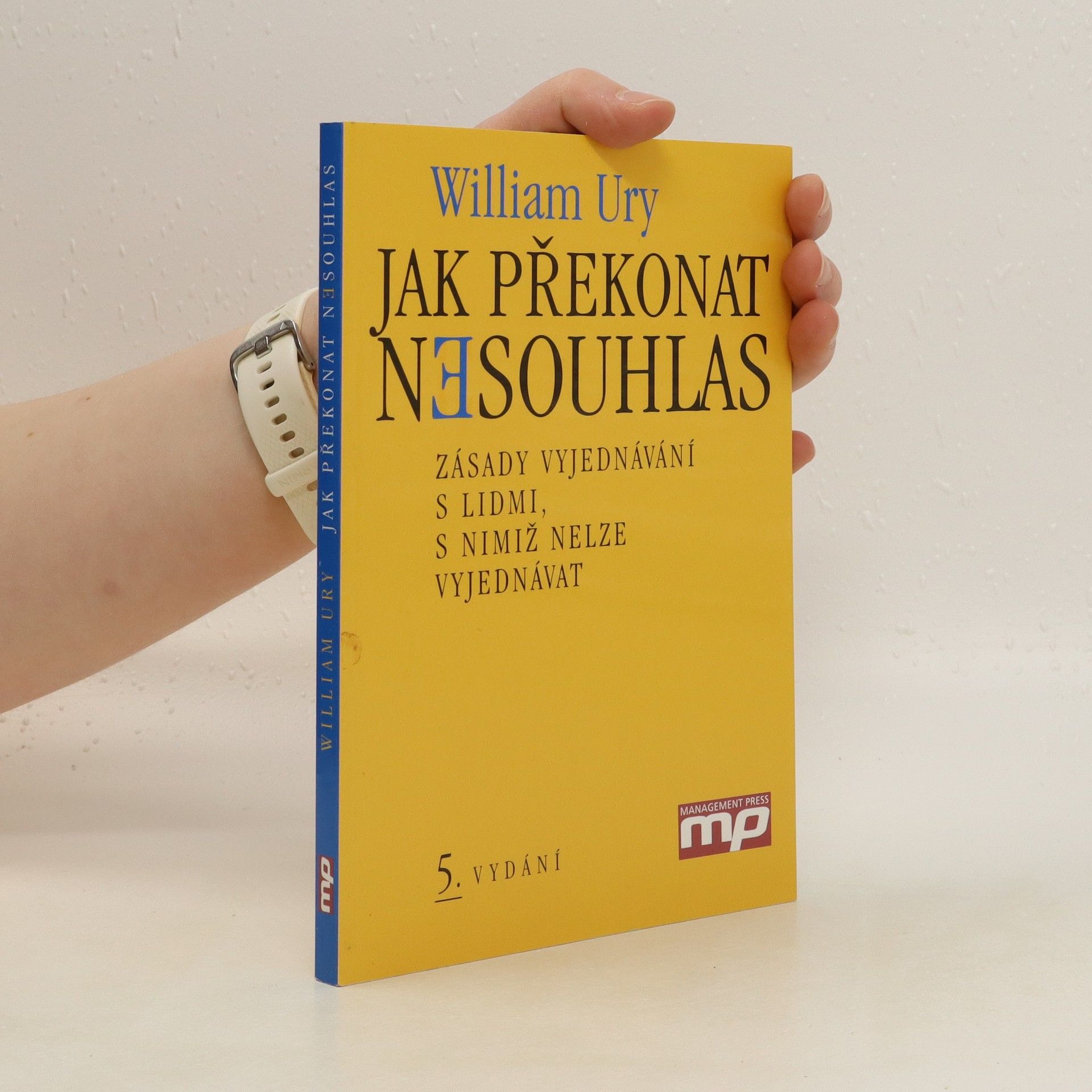 William Ury Jak překonat nesouhlas