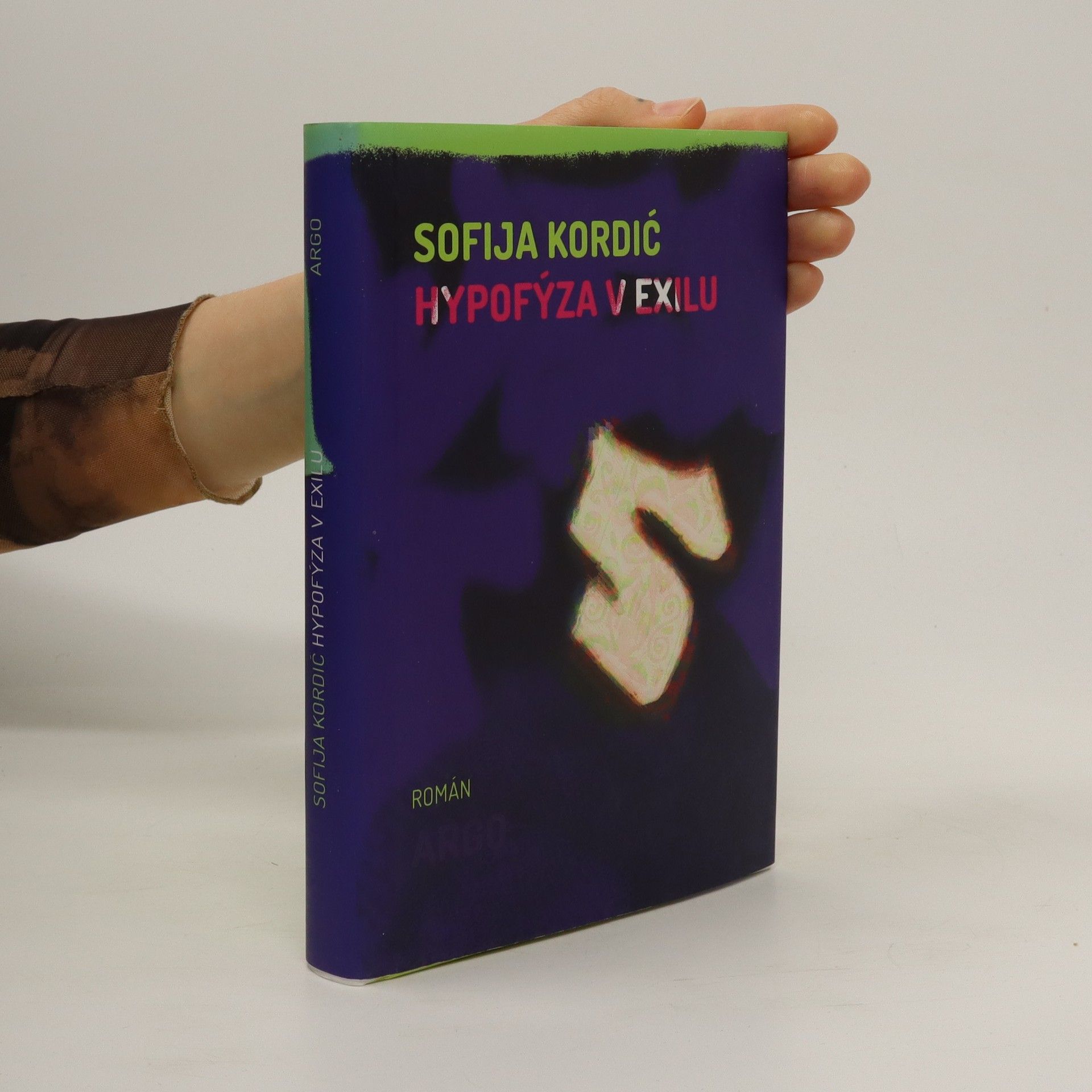 Sofija Kordić Hypofýza v exilu