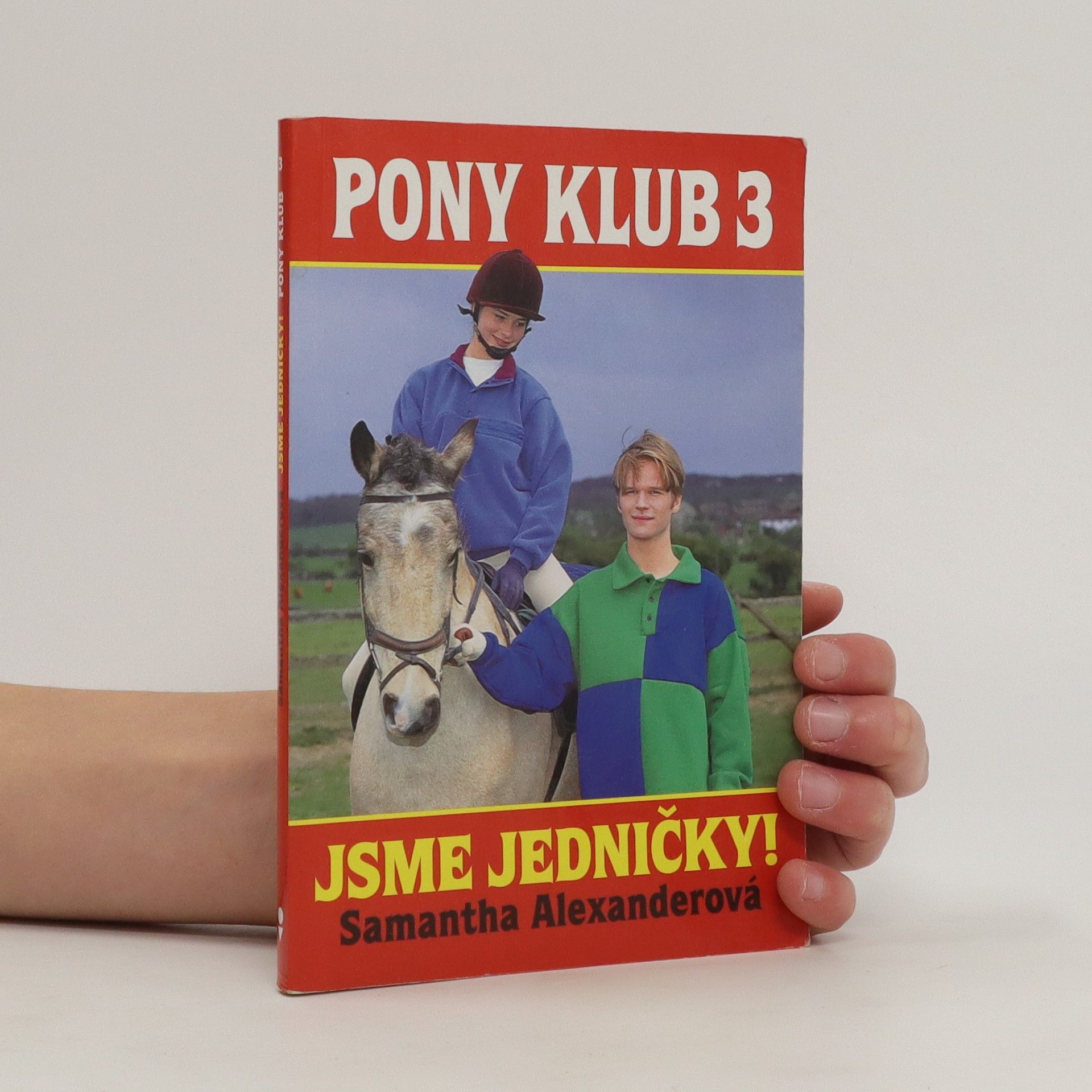 Samantha Alexander Pony klub 3 - jsme jedničky!