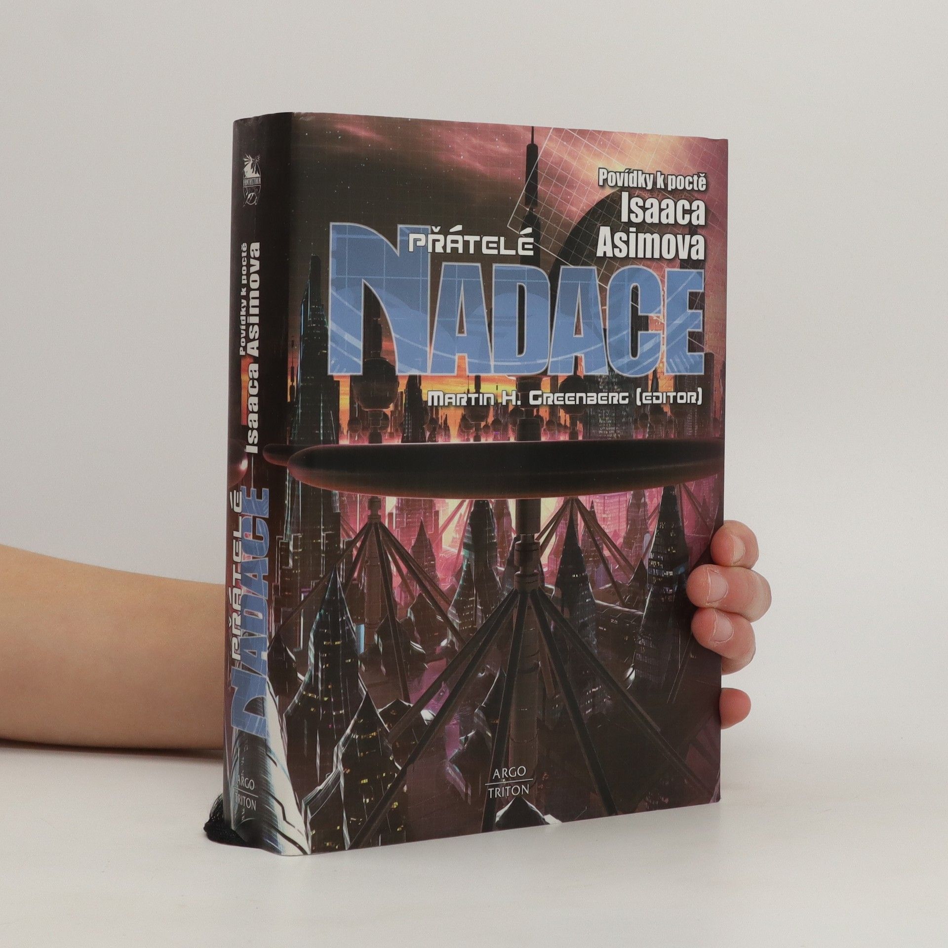 Martin Greenberg Přátelé Nadace: Povídky k poctě Isaaca Asimova