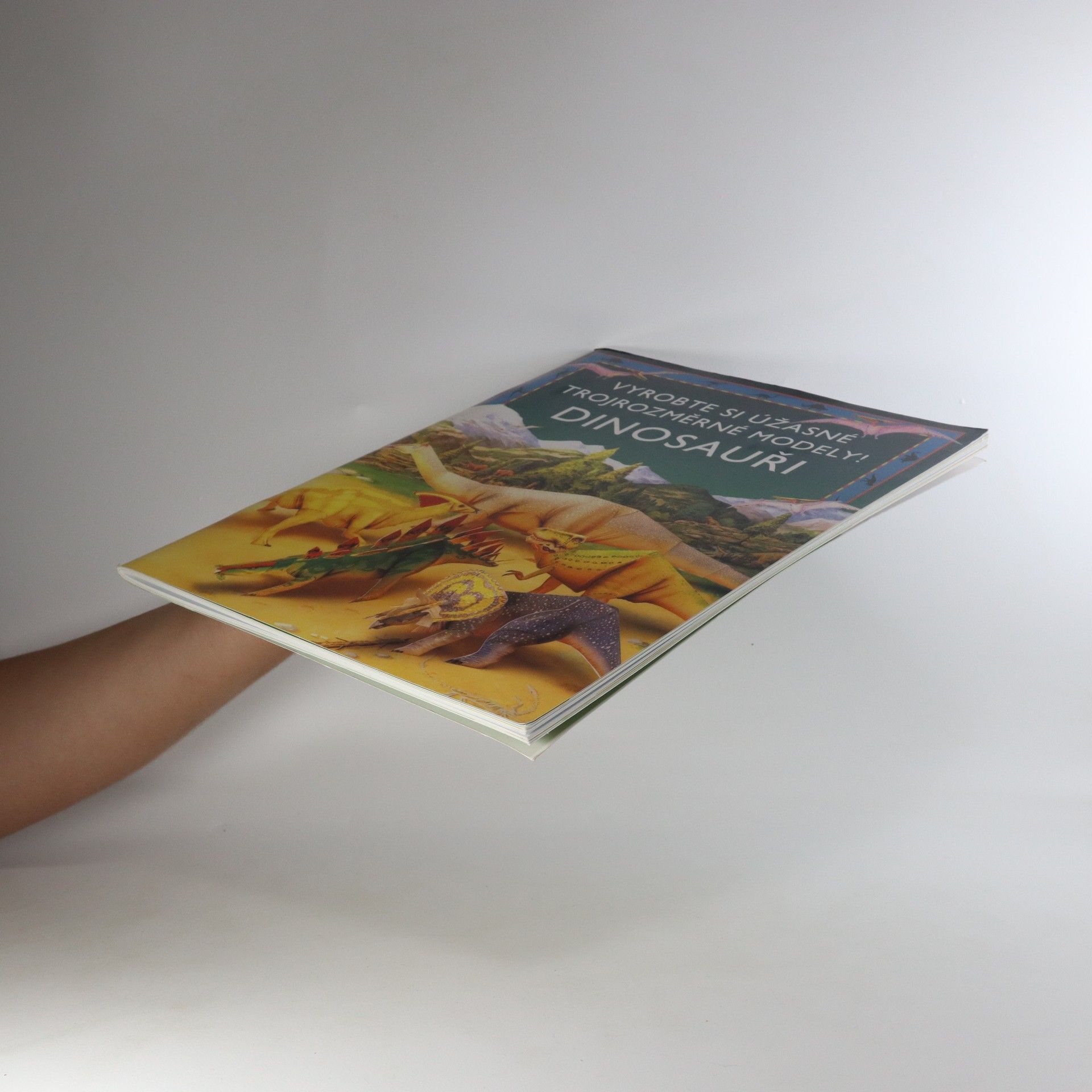 Various authors Dinosauři. Vyrobte si úžasné trojrozměrné modely!
