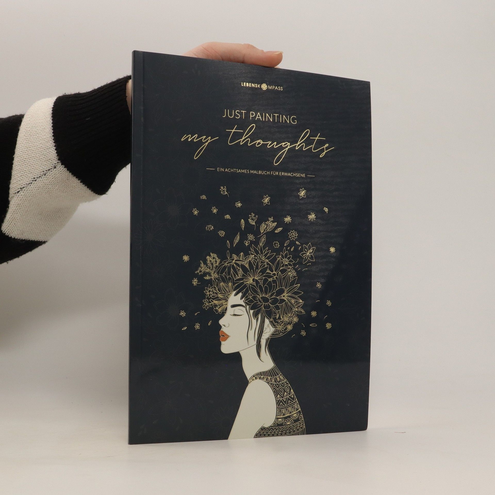 Collectif d'auteurs Just painting my thoughts. Ein achtsames Malbuch für Erwachsene