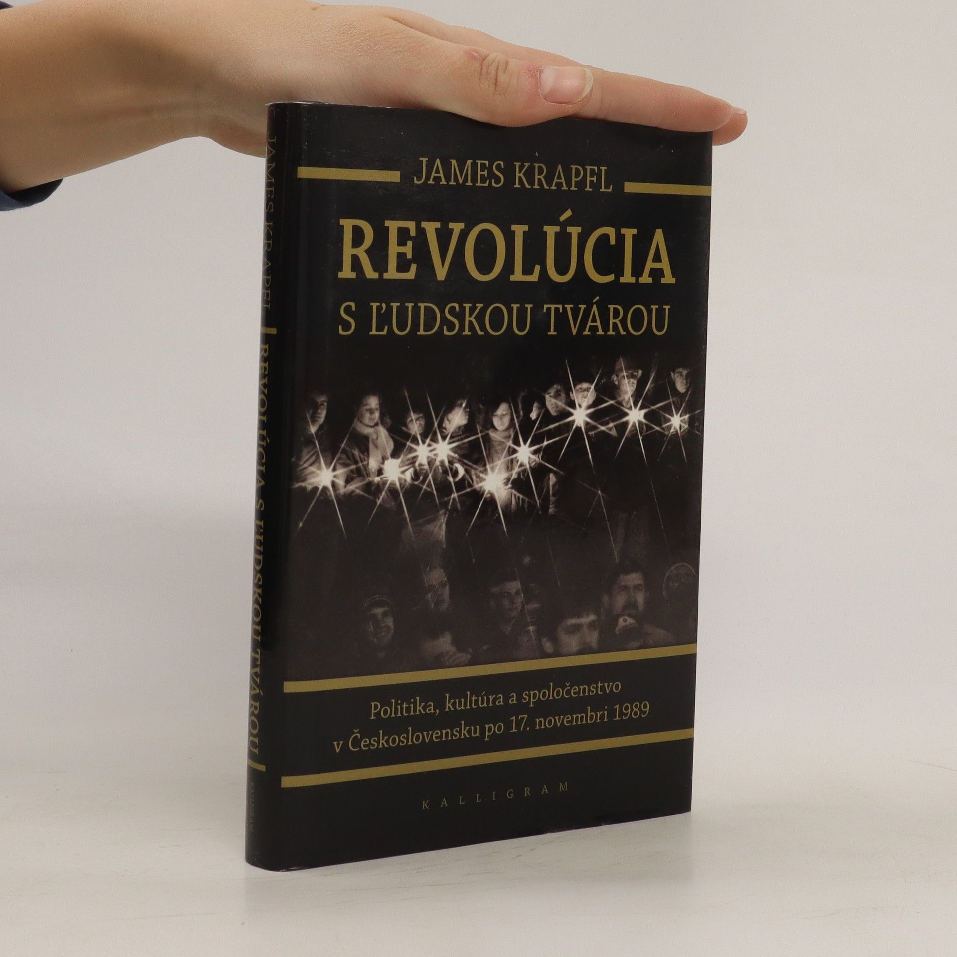James Krapfl Revolúcia s ľudskou tvárou