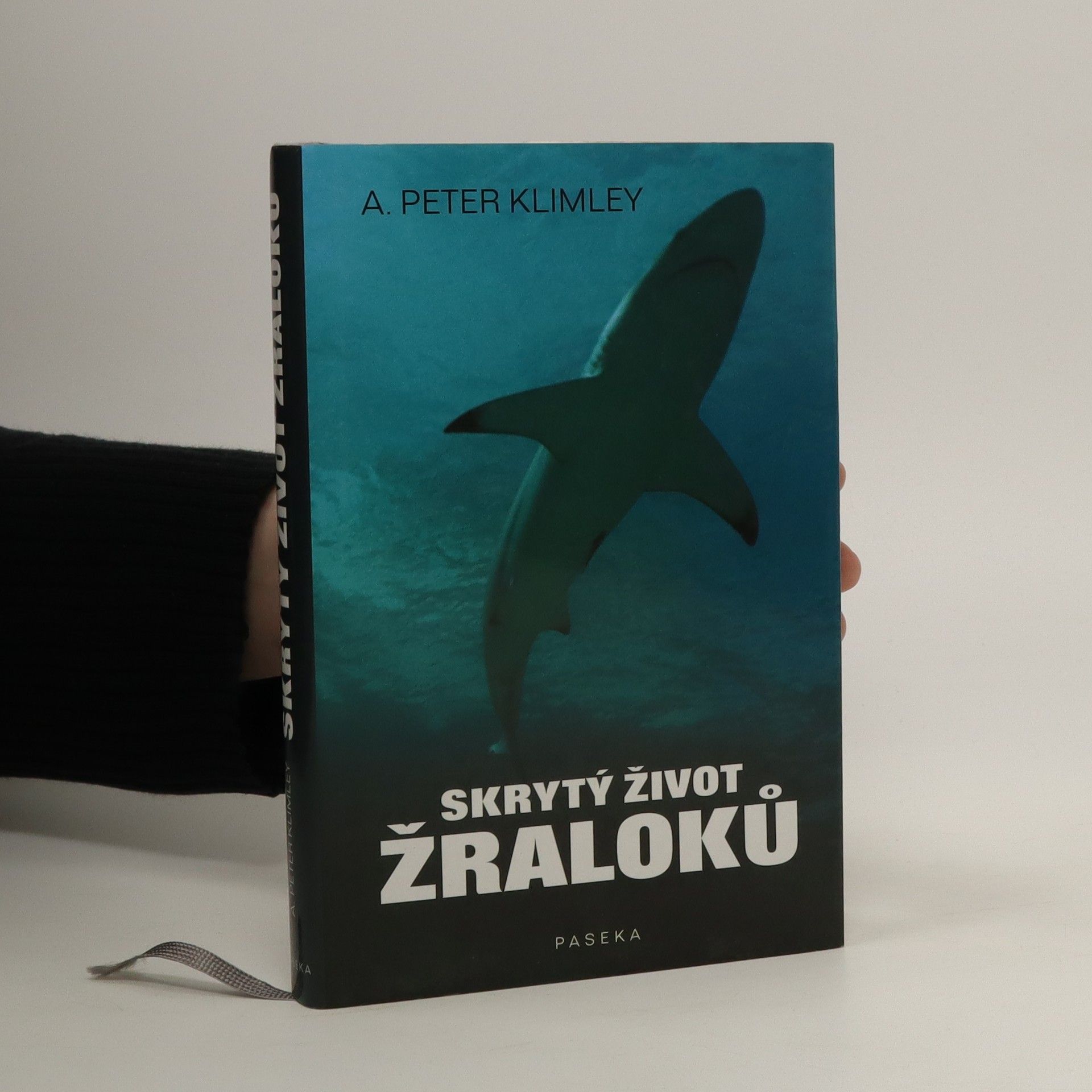 A. Peter Klimley Skrytý život žraloků