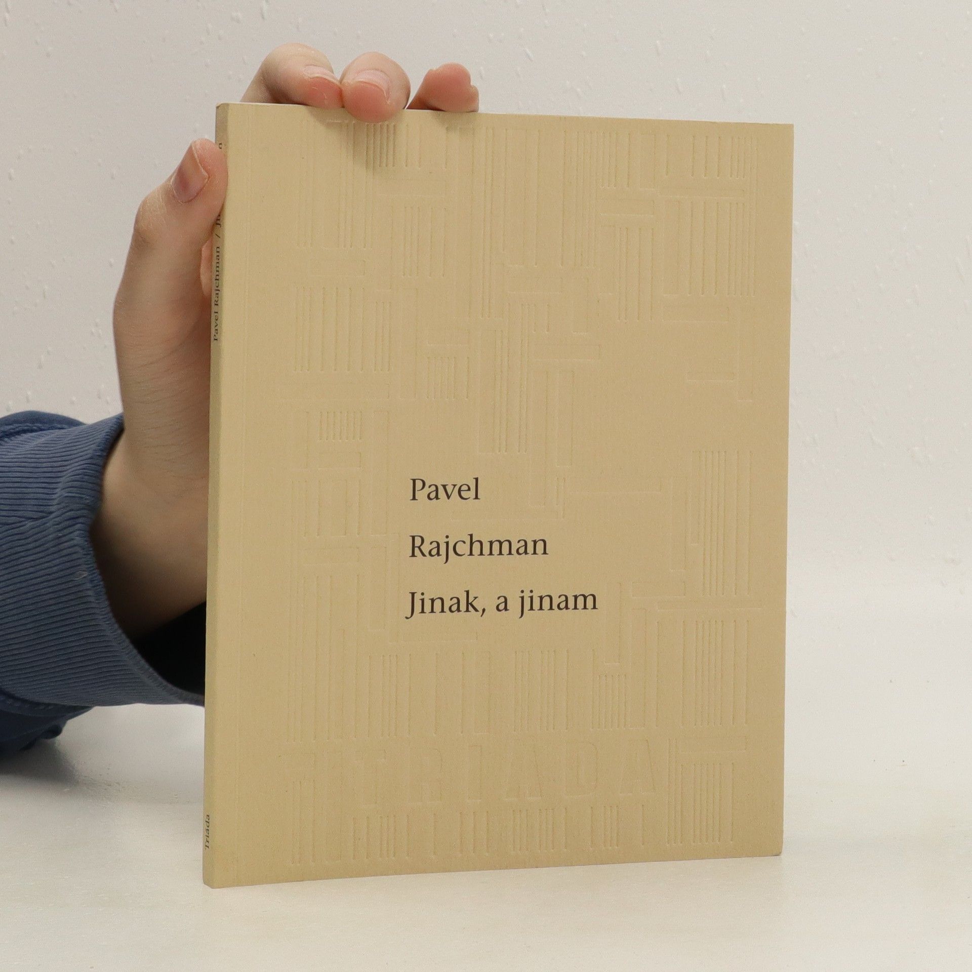 Pavel Rajchman Jinak, a jinam