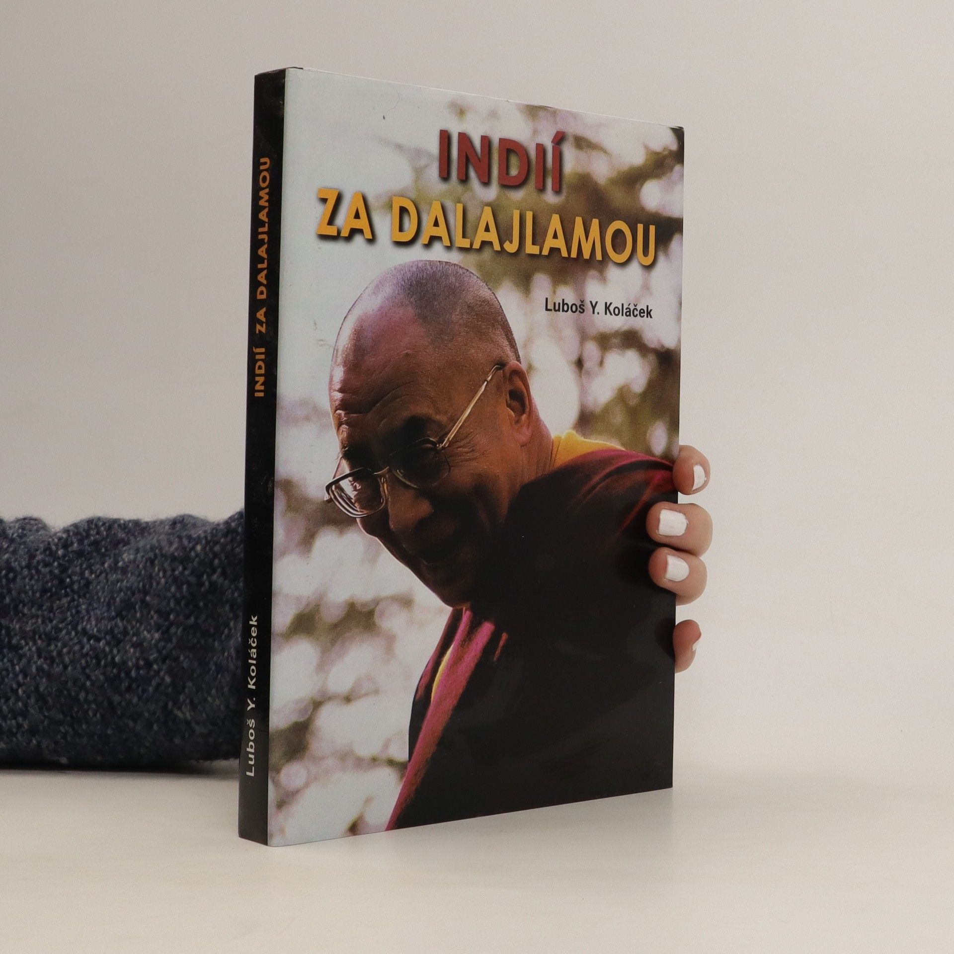 Luboš Y. Koláček Indií za Dalajlamou