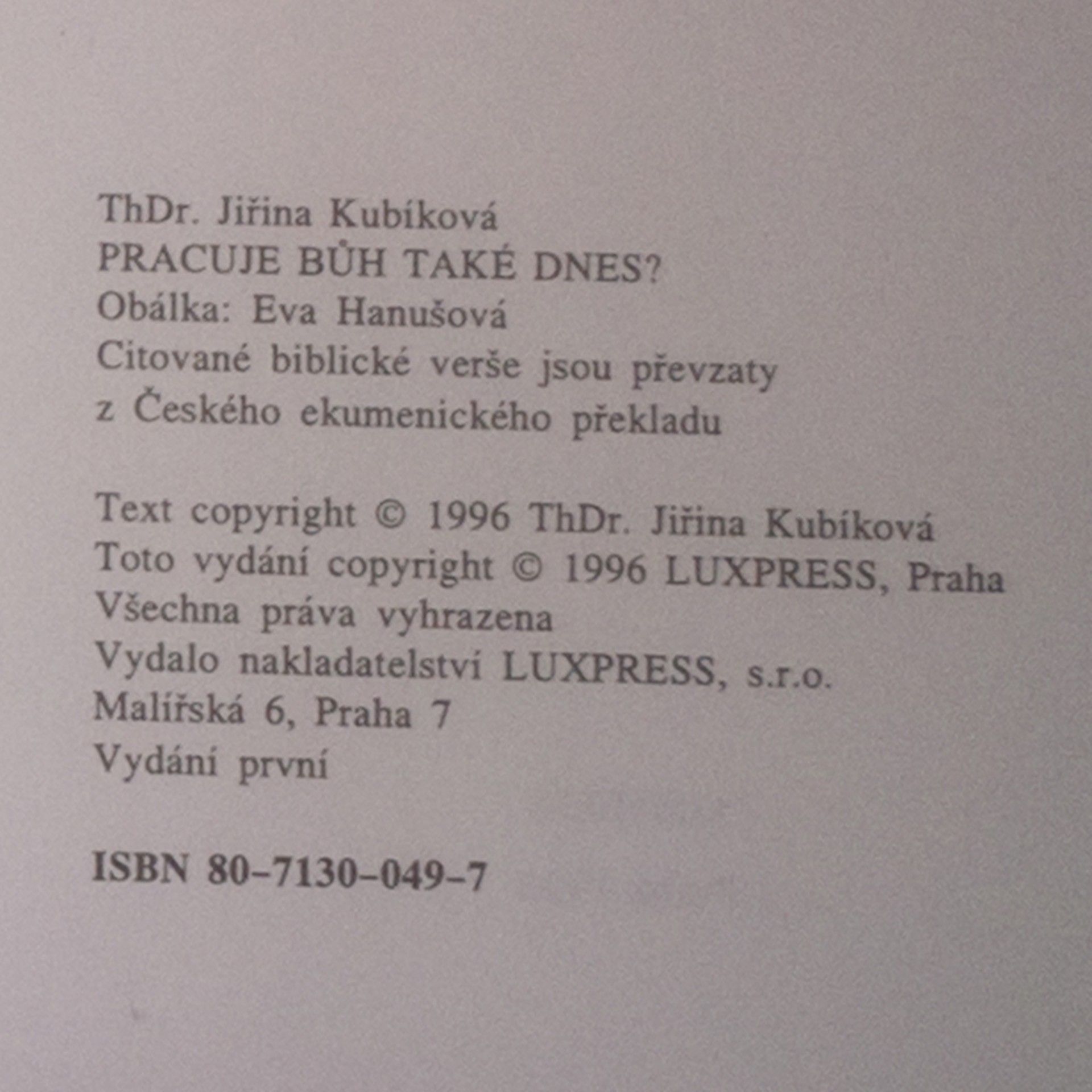 Jiřina Kubíková Pracuje Bůh také dnes?