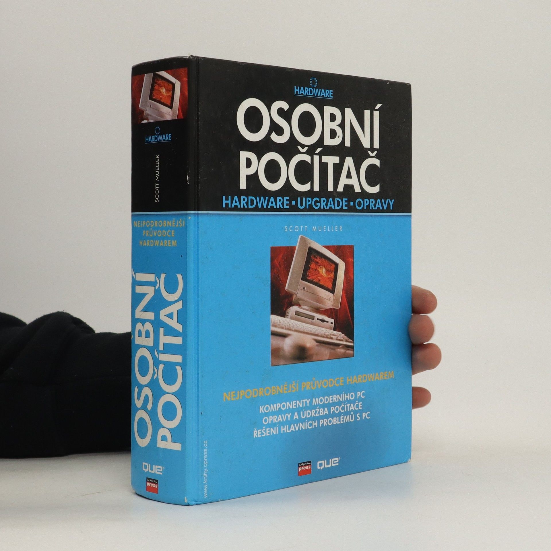 Scott Mueller Osobní počítač. Hardware, upgrade, opravy