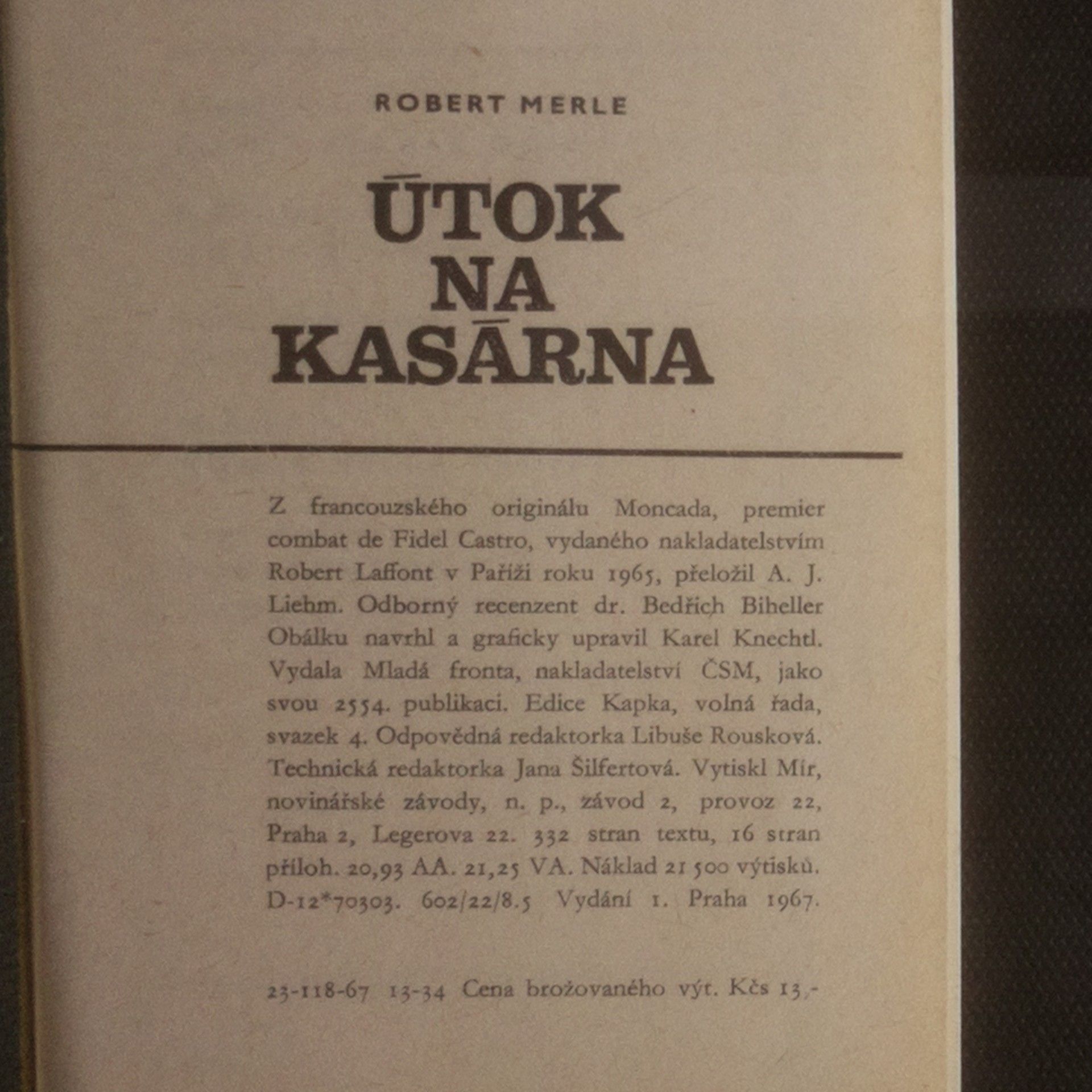 Robert Merle Útok na kasárna