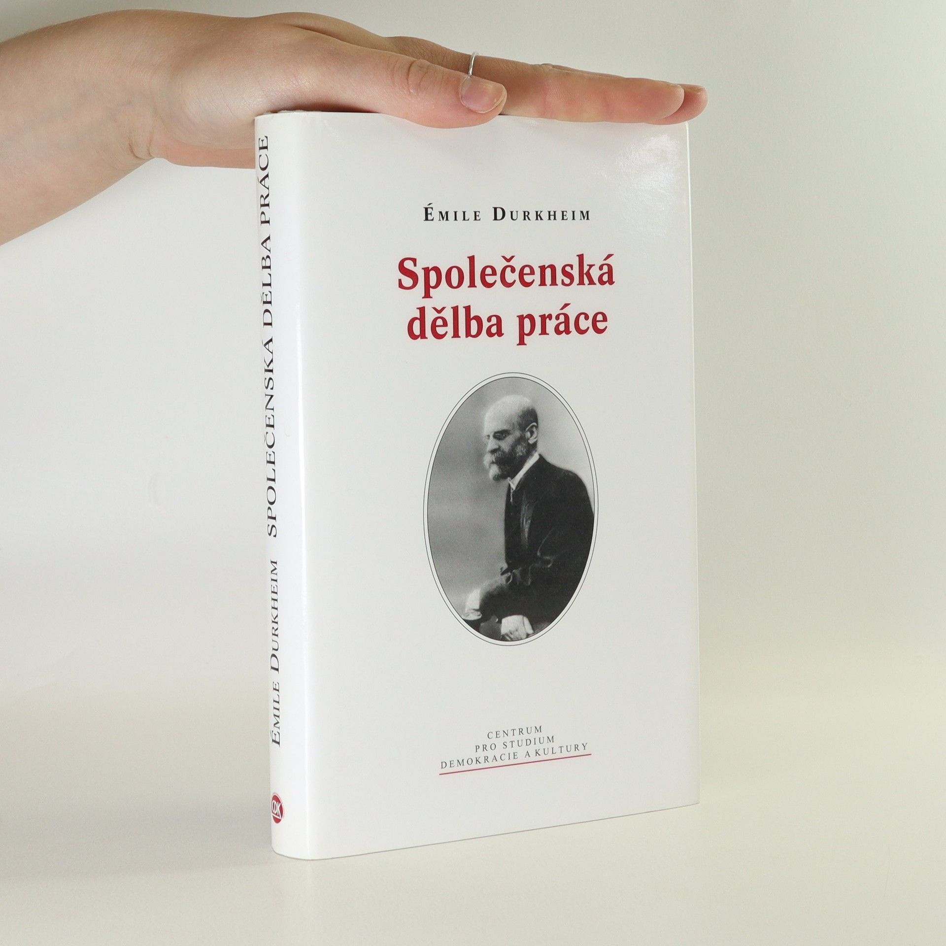 Émile Durkheim Společenská dělba práce