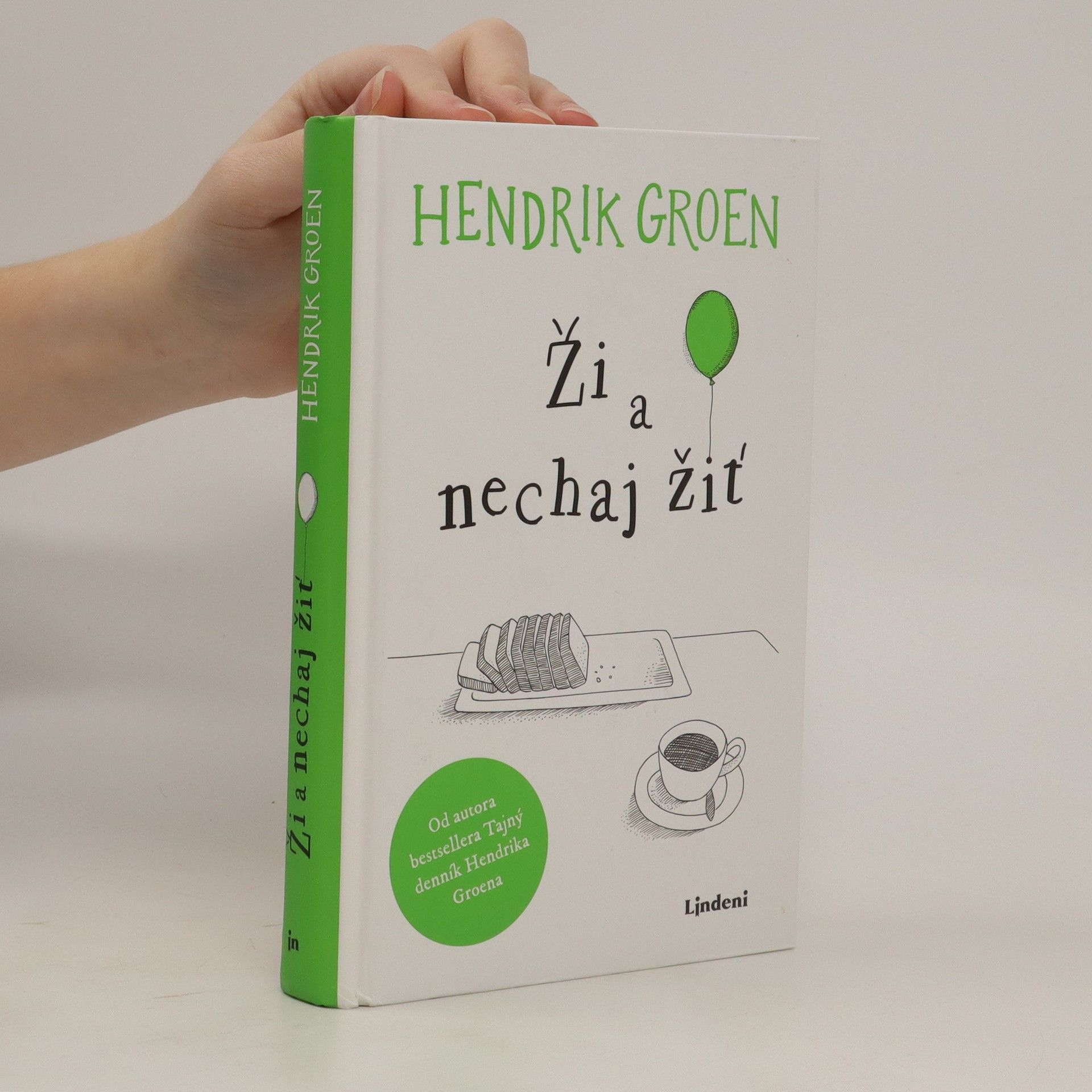 Hendrik Groen Ži a nechaj žiť