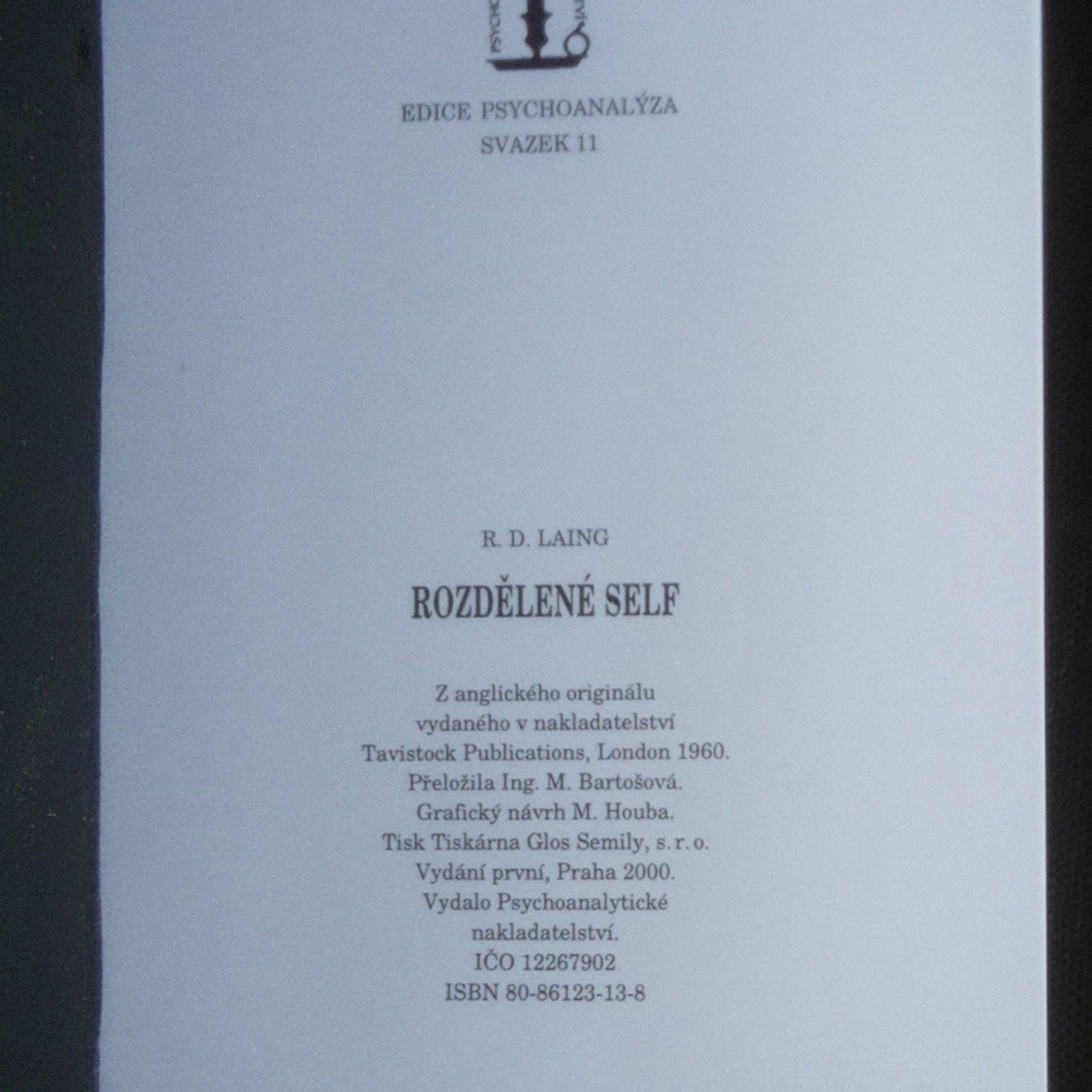 R. D. Laing Rozdělené self: Existenciální studie o duševním zdraví a nemoci