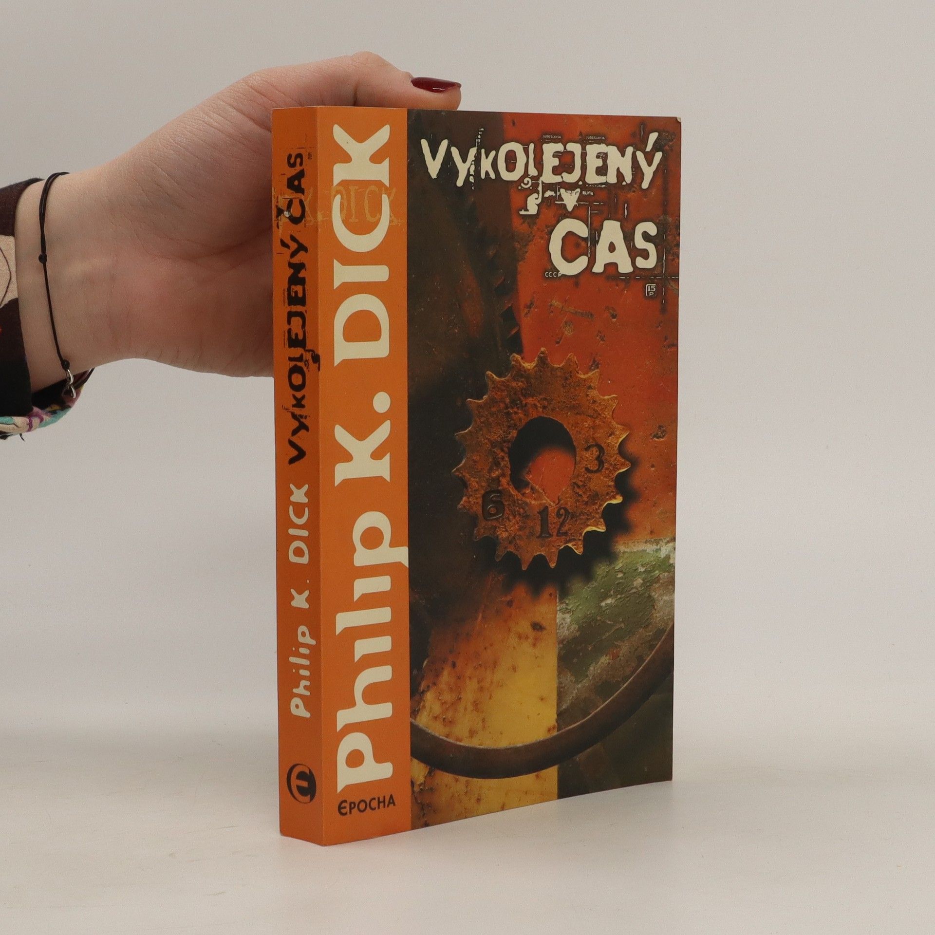 Philip K. Dick Vykolejený čas