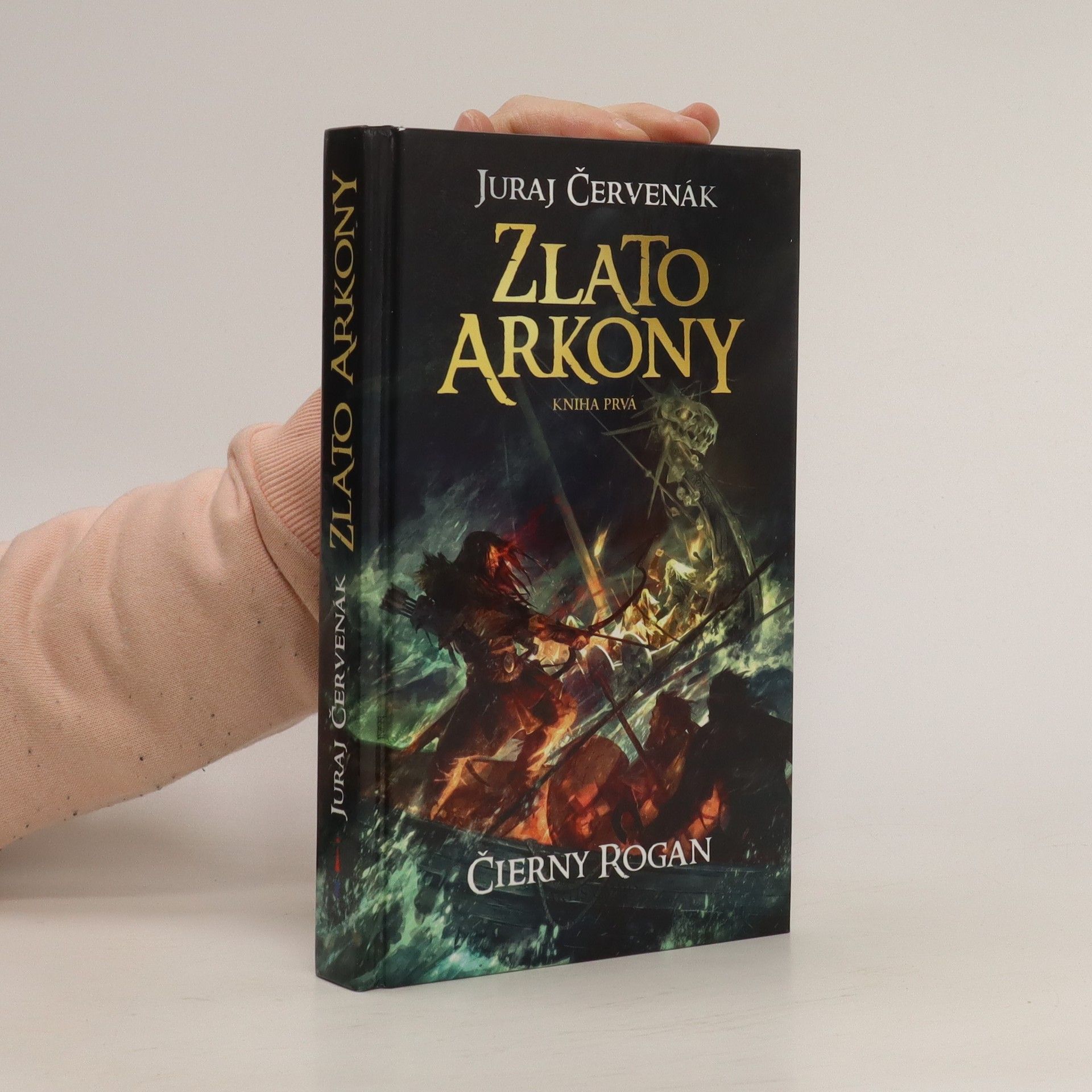 Juraj Červenák Zlato Arkony (Kniha prvá)