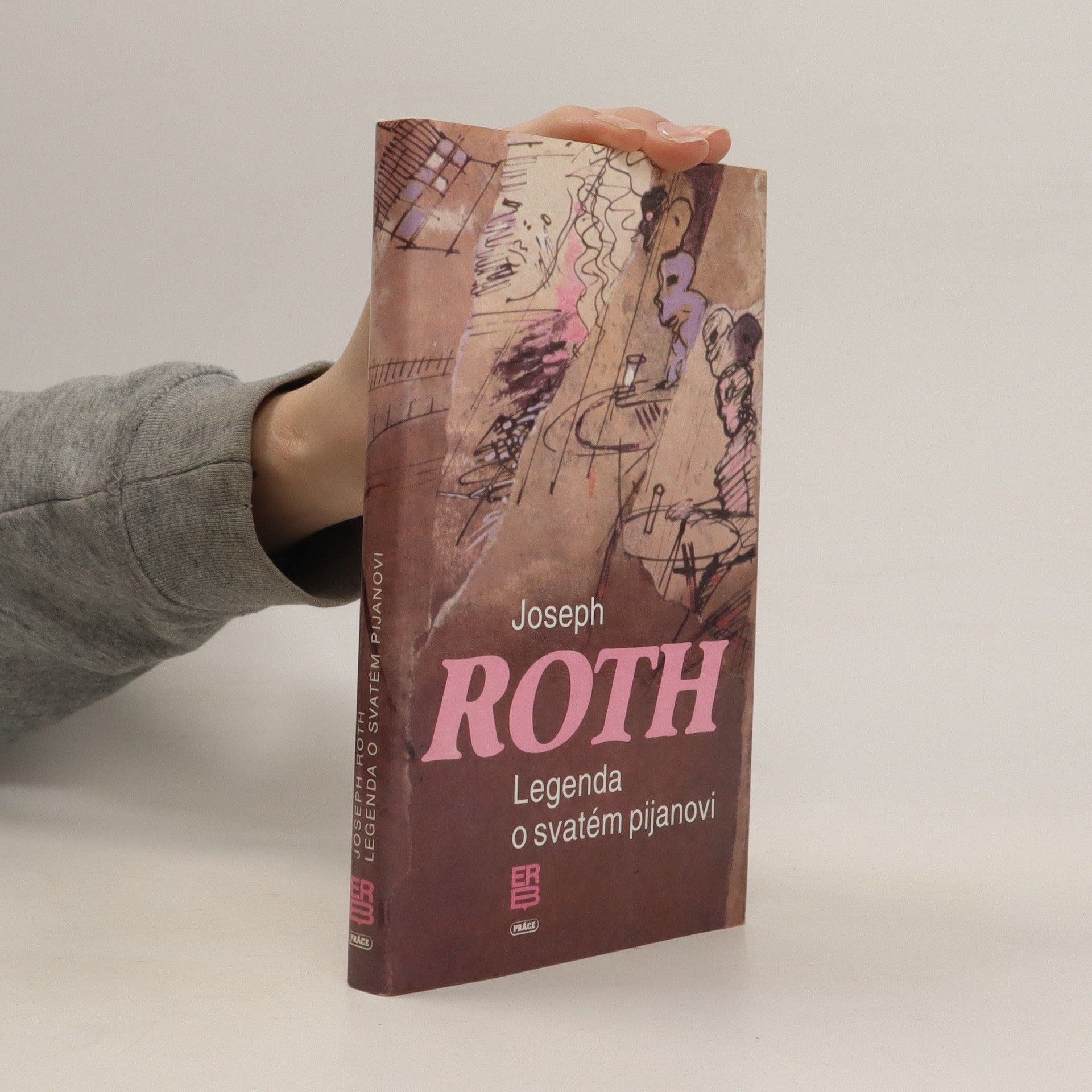 Joseph Roth Legenda o svatém pijanovi a jiné prózy