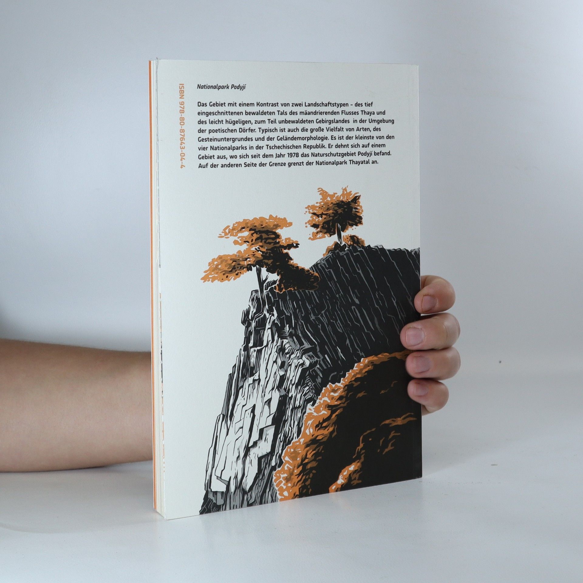 Autorenkollektiv Was Sie über den Nationalpark Podyjí 25 Jahre nach seiner Gründung noch nicht wissen?