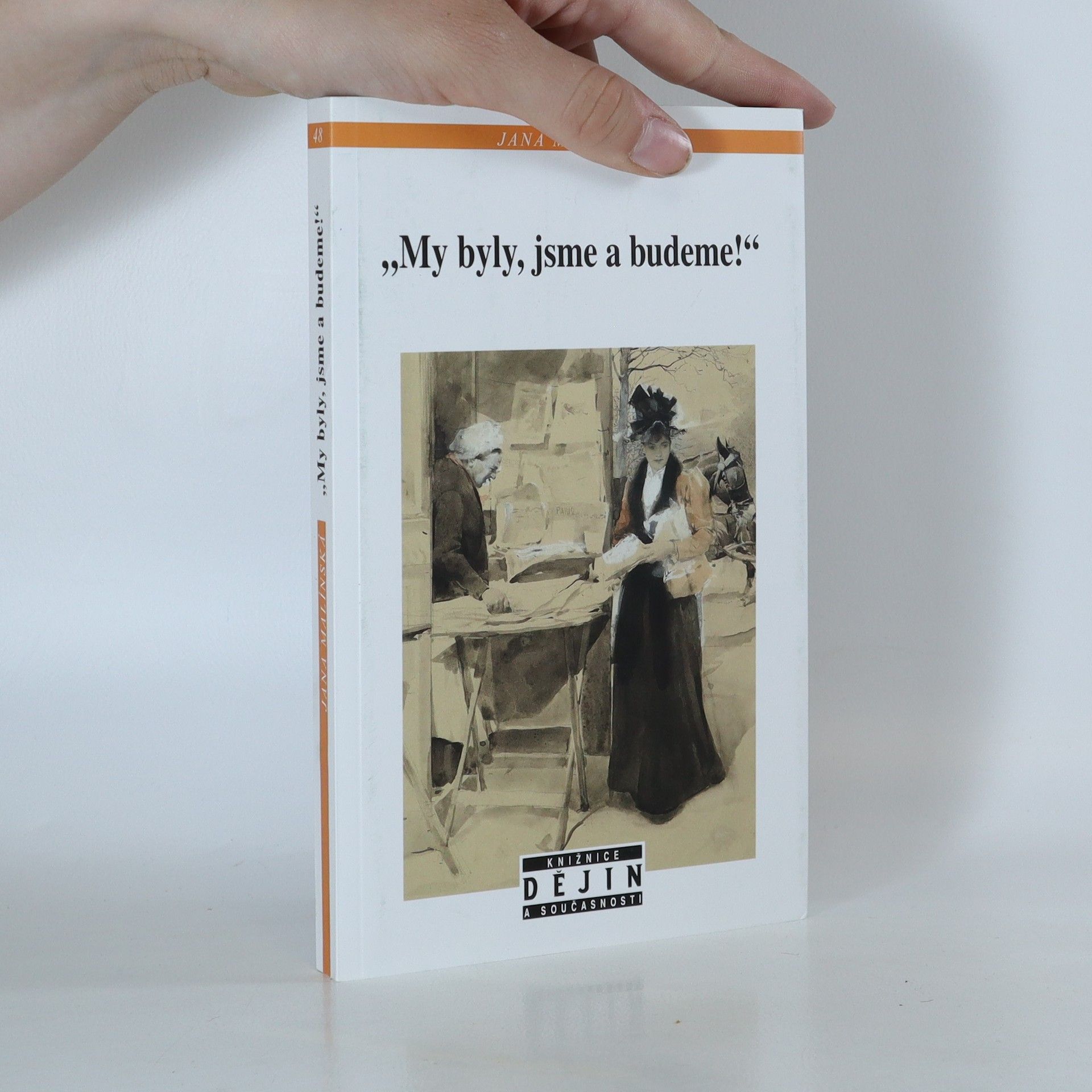 Jana Malínská "My byly, jsme a budeme!"