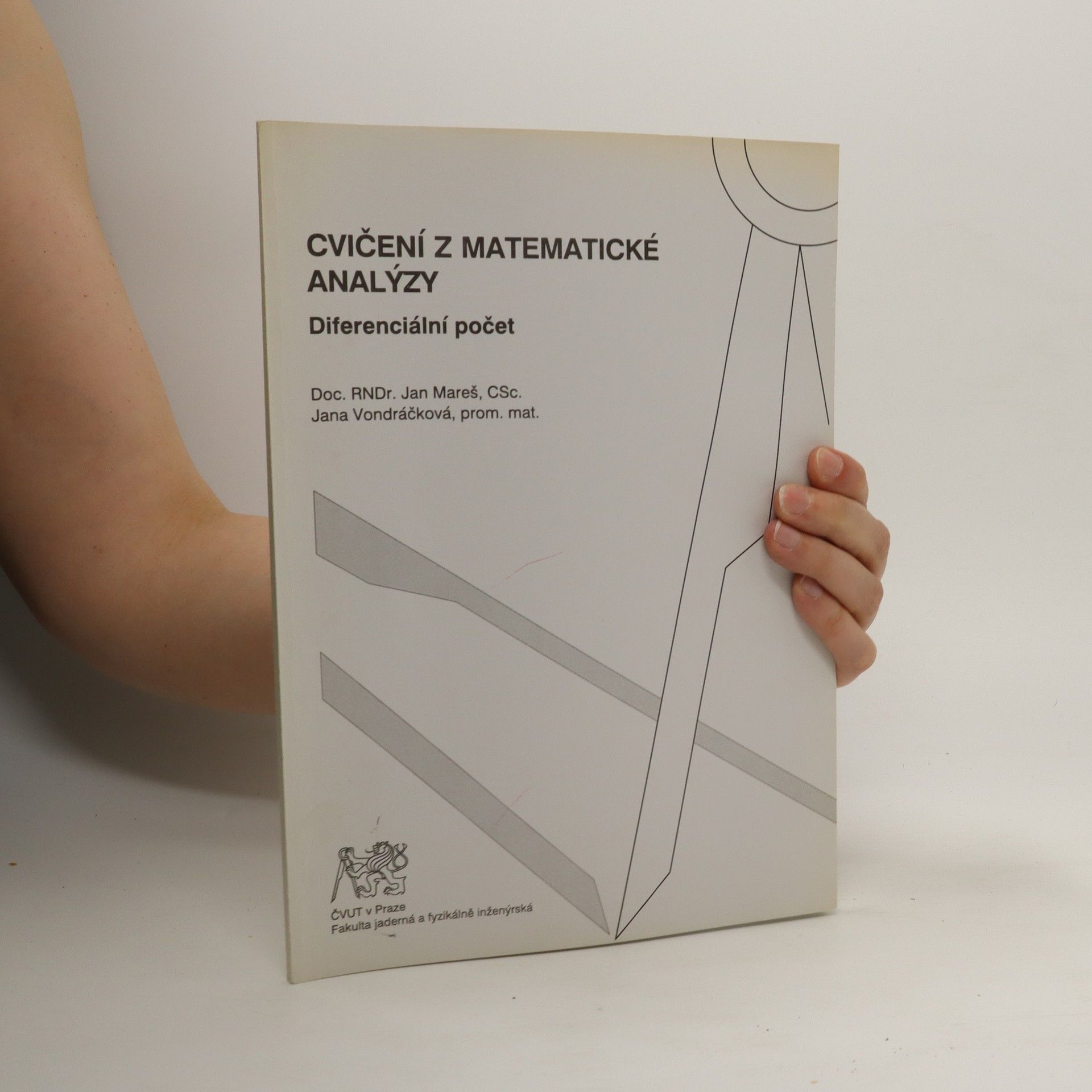 Jan Mareš Cvičení z matematické analýzy : diferenciální počet