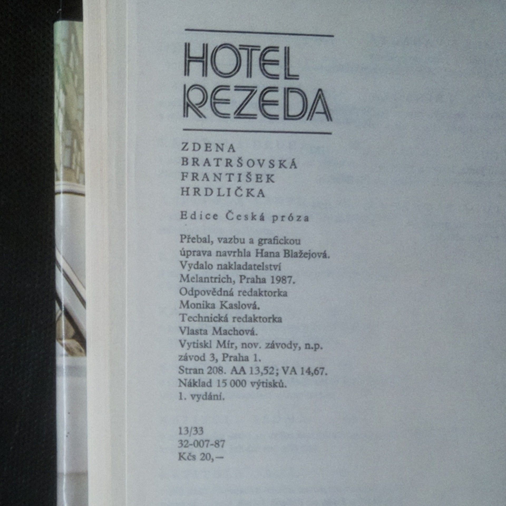Zdena Bratršovská Hotel Rezeda