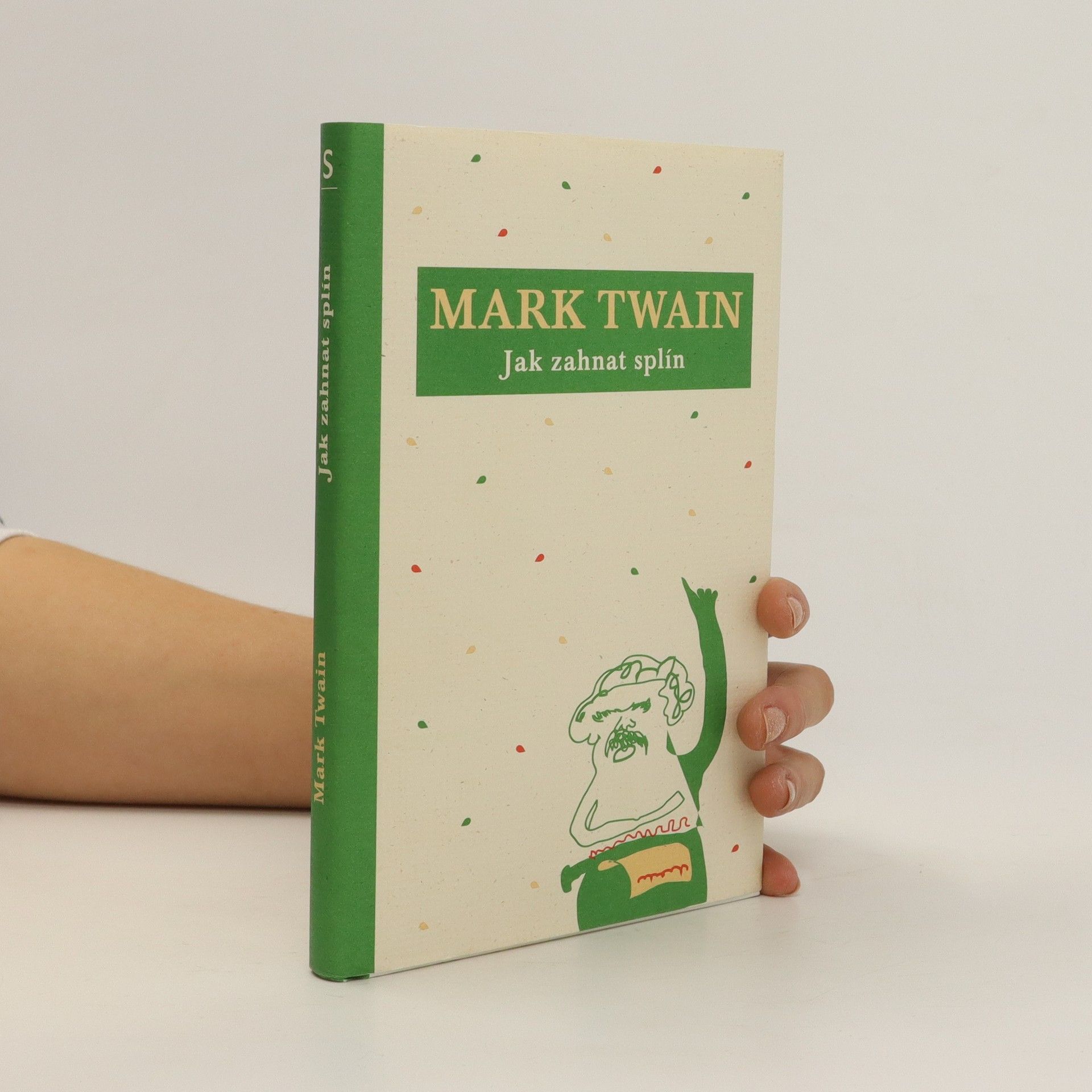 Mark Twain Jak zahnat splín