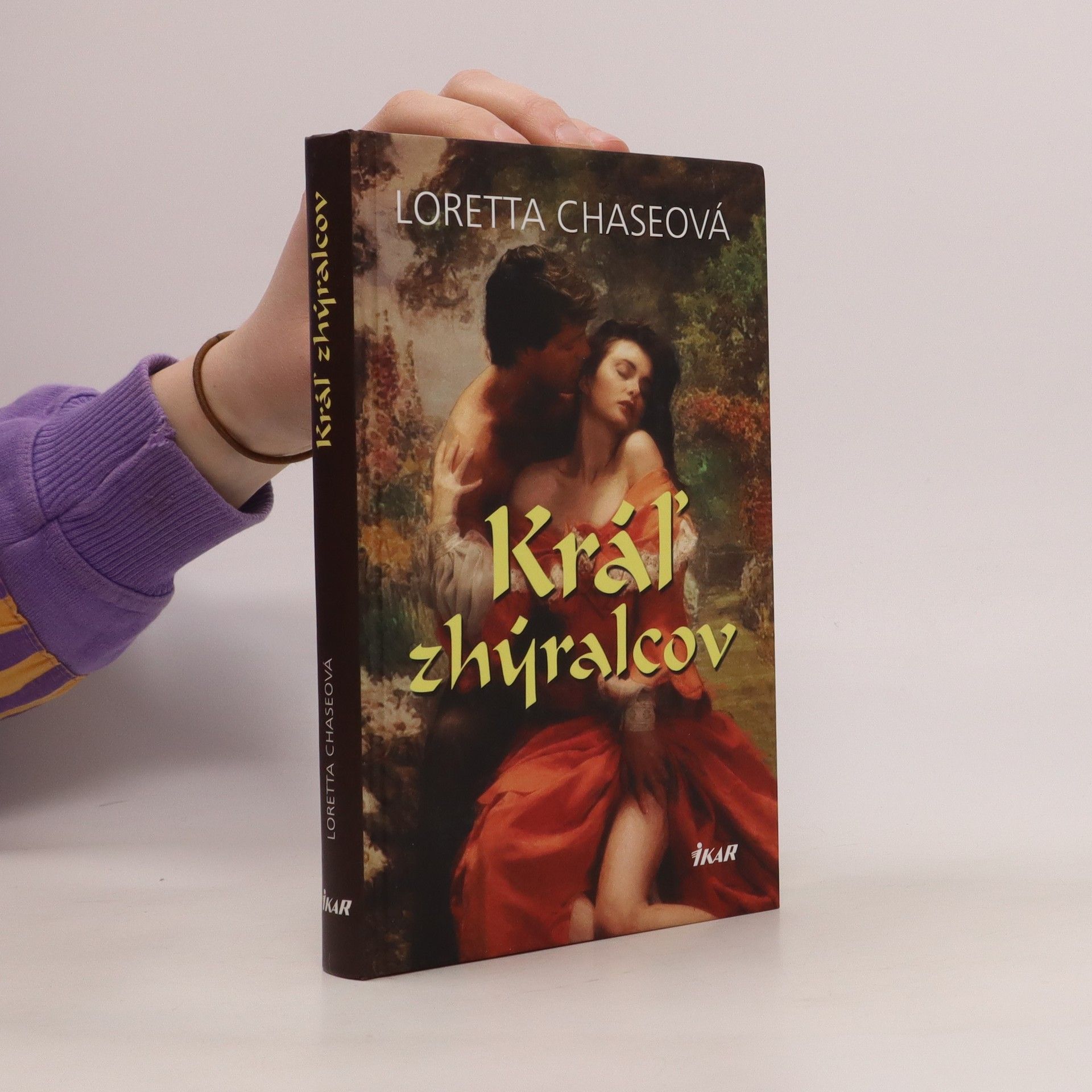 Loretta Chase Kráľ zhýralcov