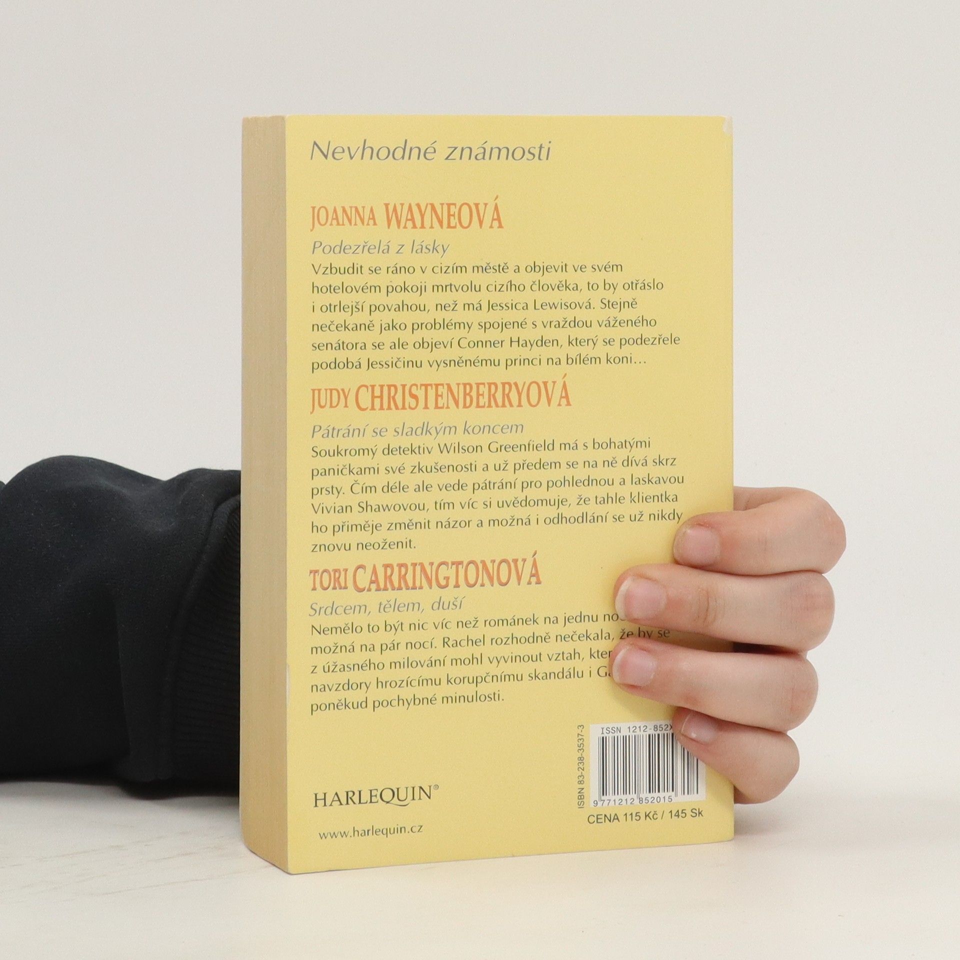 Tori Carrington Nevhodné známosti: Pátrání se sladkým koncem / Podezřelá z lásky / Srdcem, tělem, duší