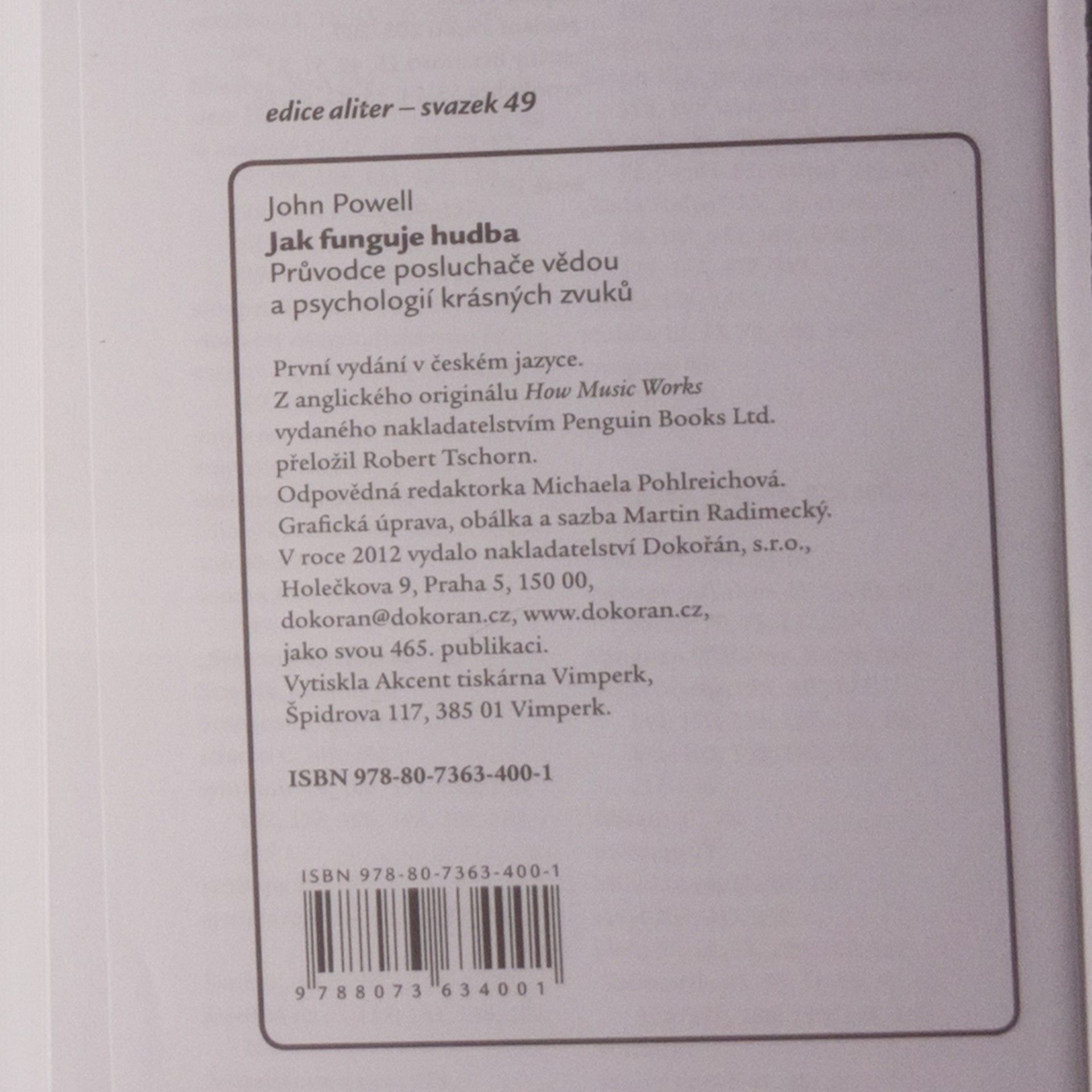 John Powell Jak funguje hudba. Průvodce posluchače vědou a psychologií krásných zvuků