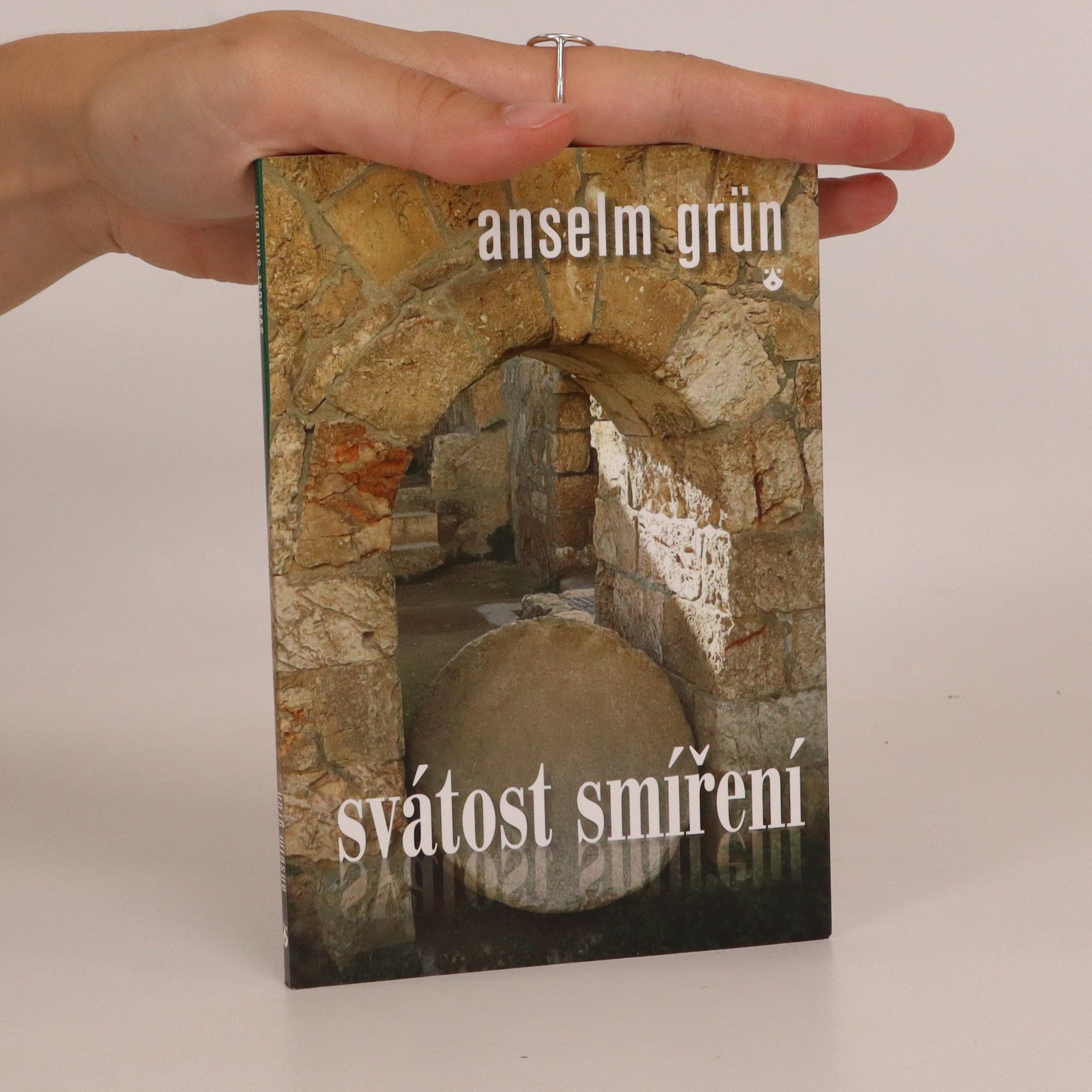Anselm Grün Svátost smíření