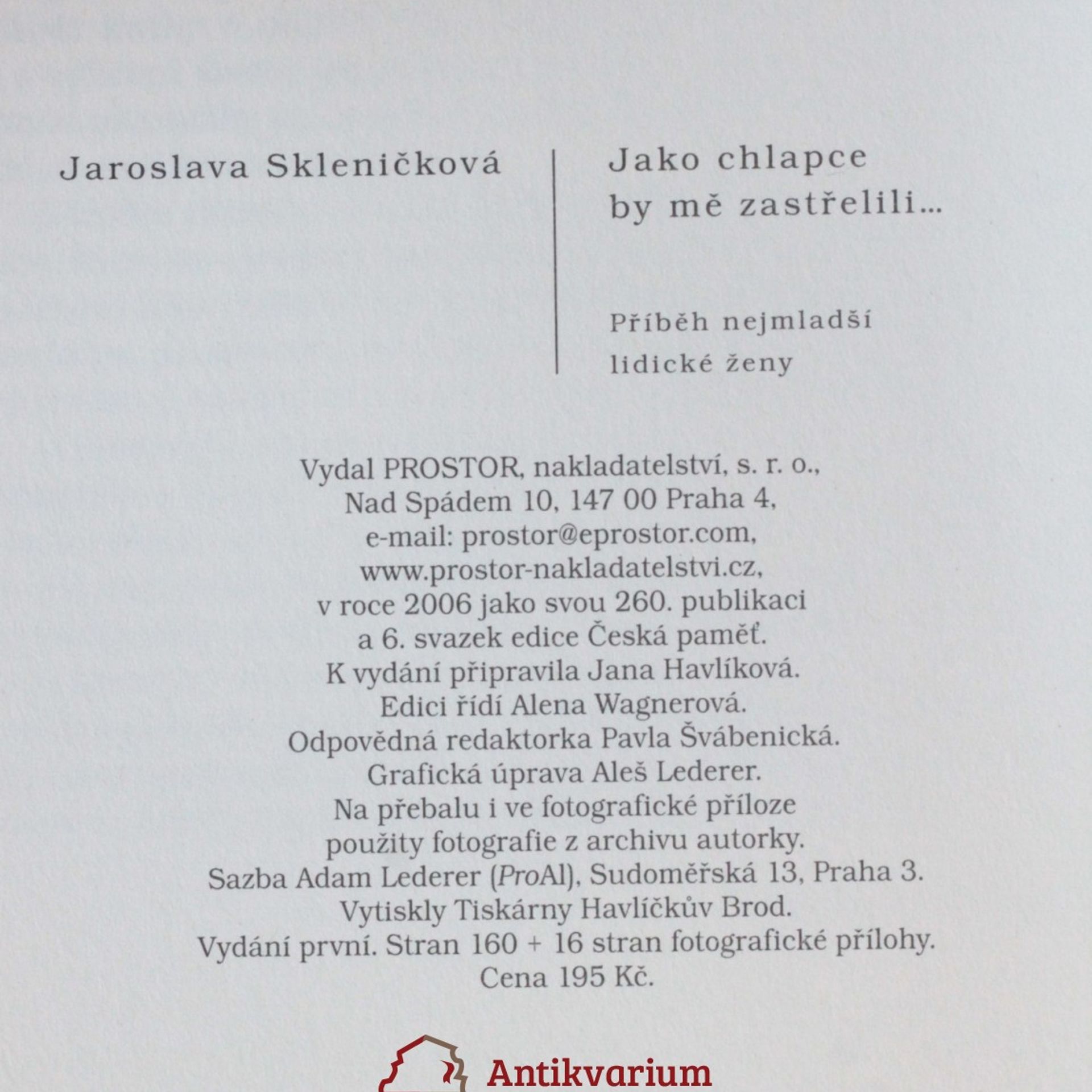 Jaroslava Skleničková Jako chlapce by mě zastřelili