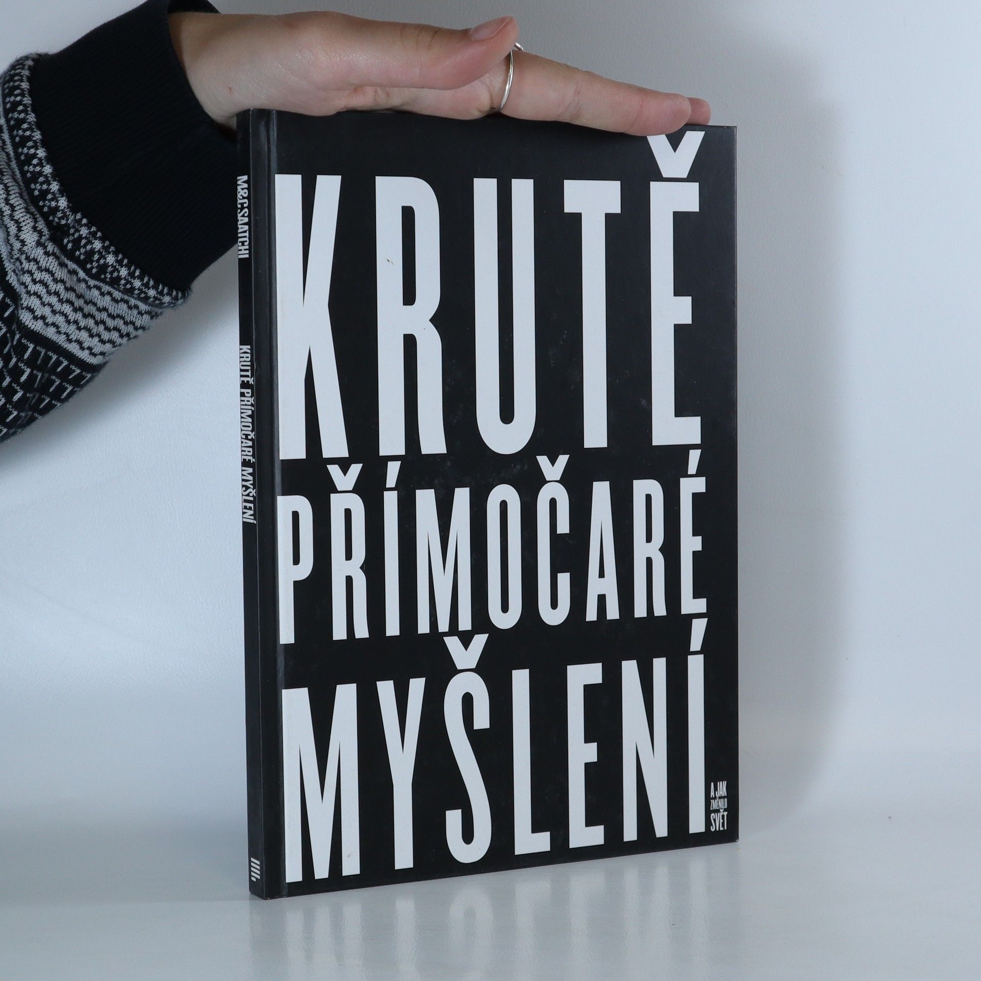 M. C. Saatchi Krutě přímočaré myšlení