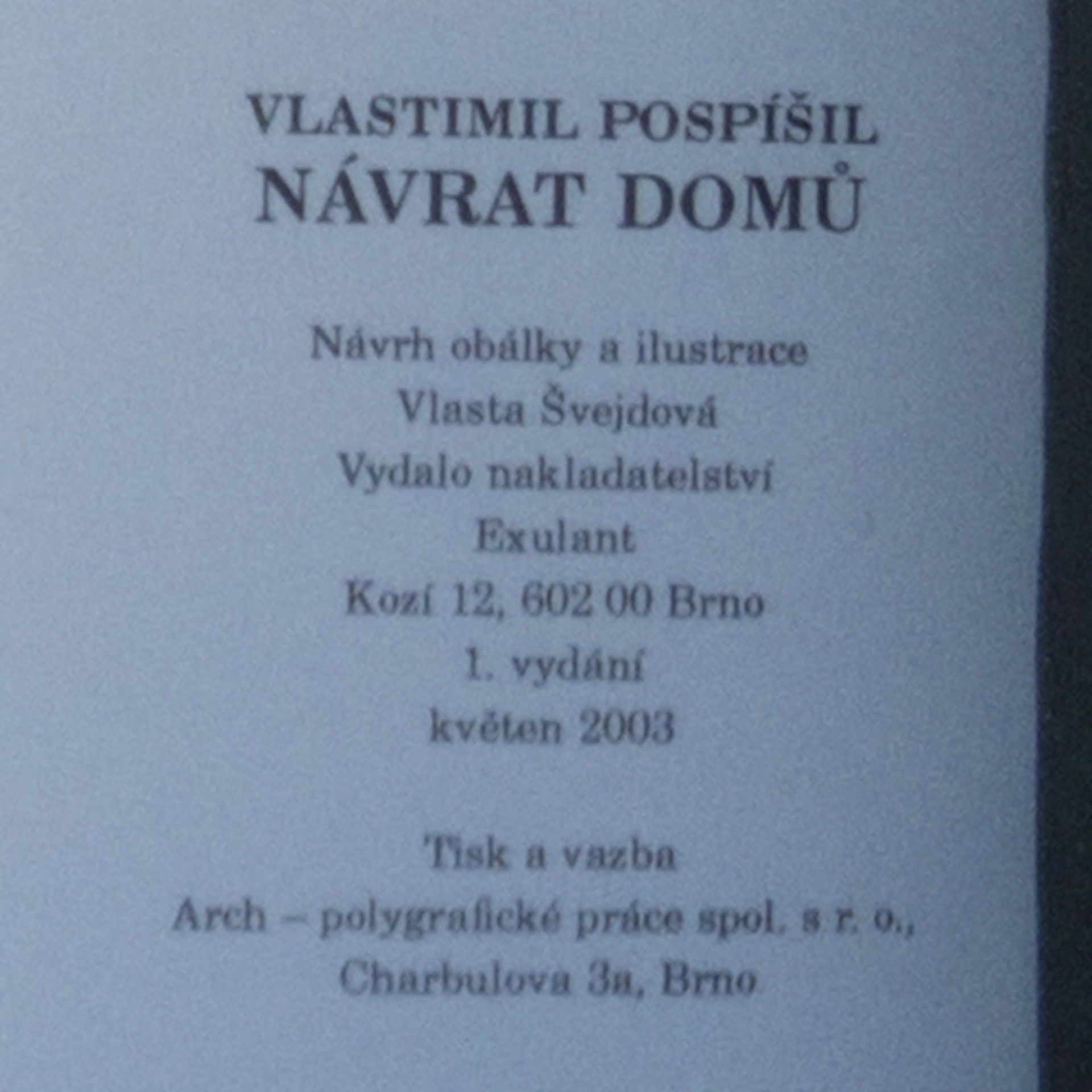 Vlastimil Pospíšil Návrat domů