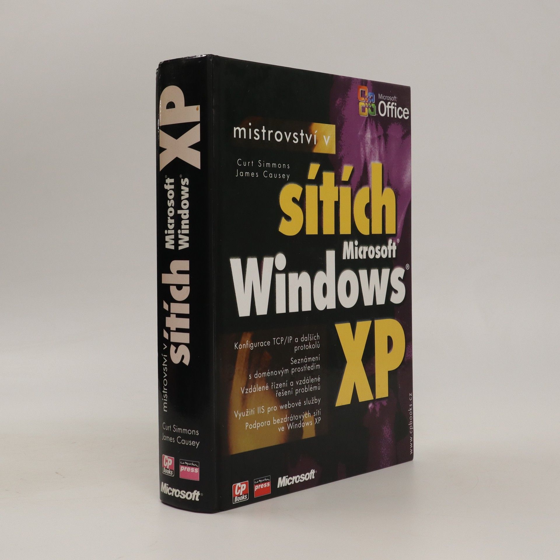 Curt Simmons Mistrovství v sítích Microsoft Windows XP