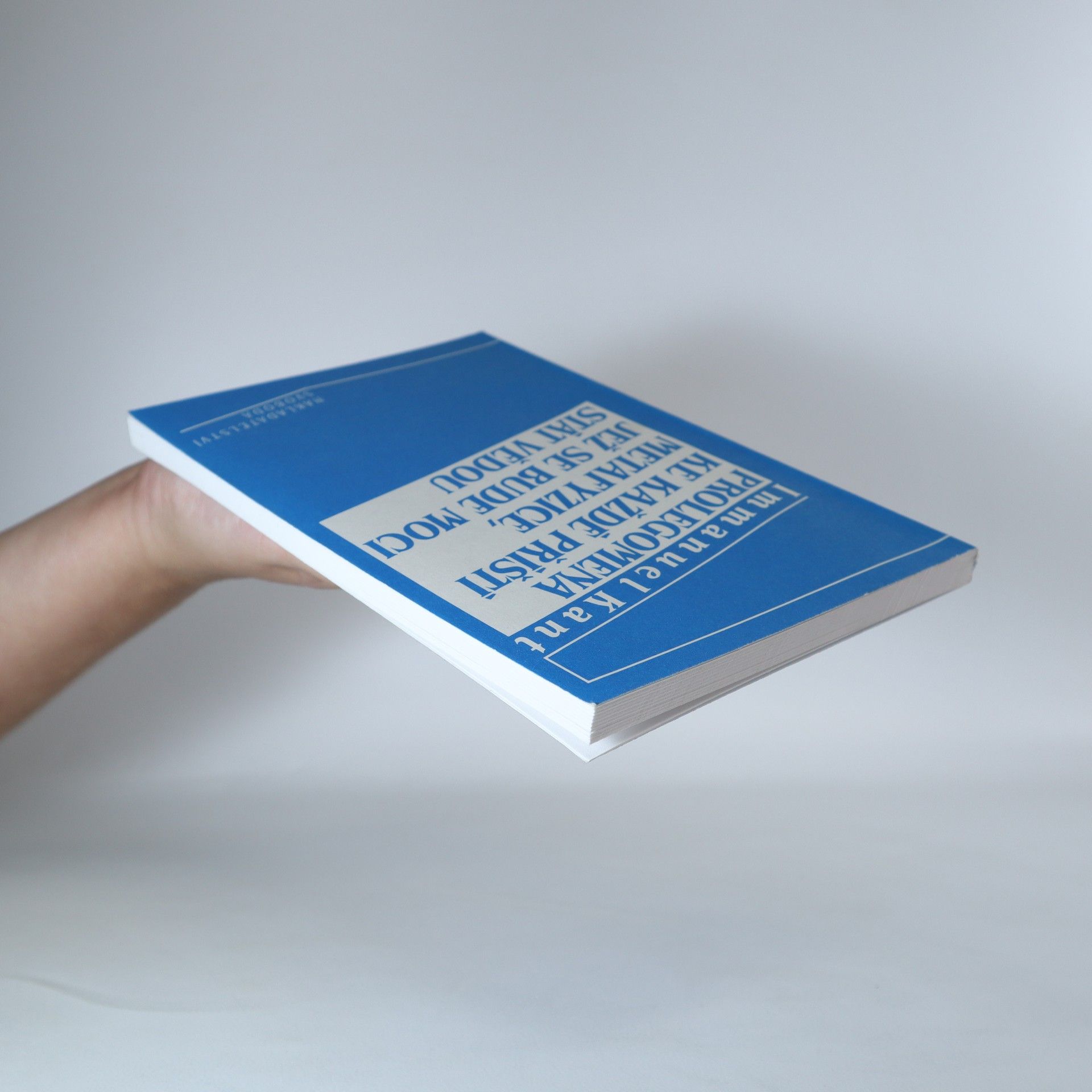 Immanuel Kant Prolegomena ke každé příští metafyzice jež se bude moci stát vědou